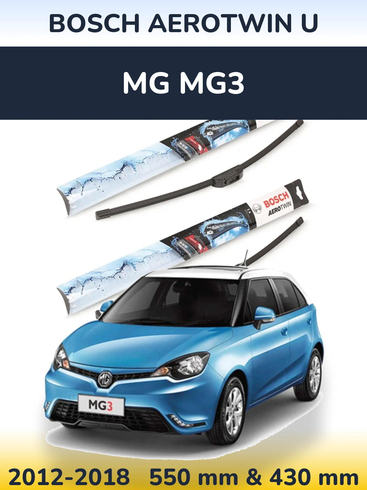 Комплект передних дворников BOSCH AeroTwin U 550 & 430 мм для MG MG3 2012-2018