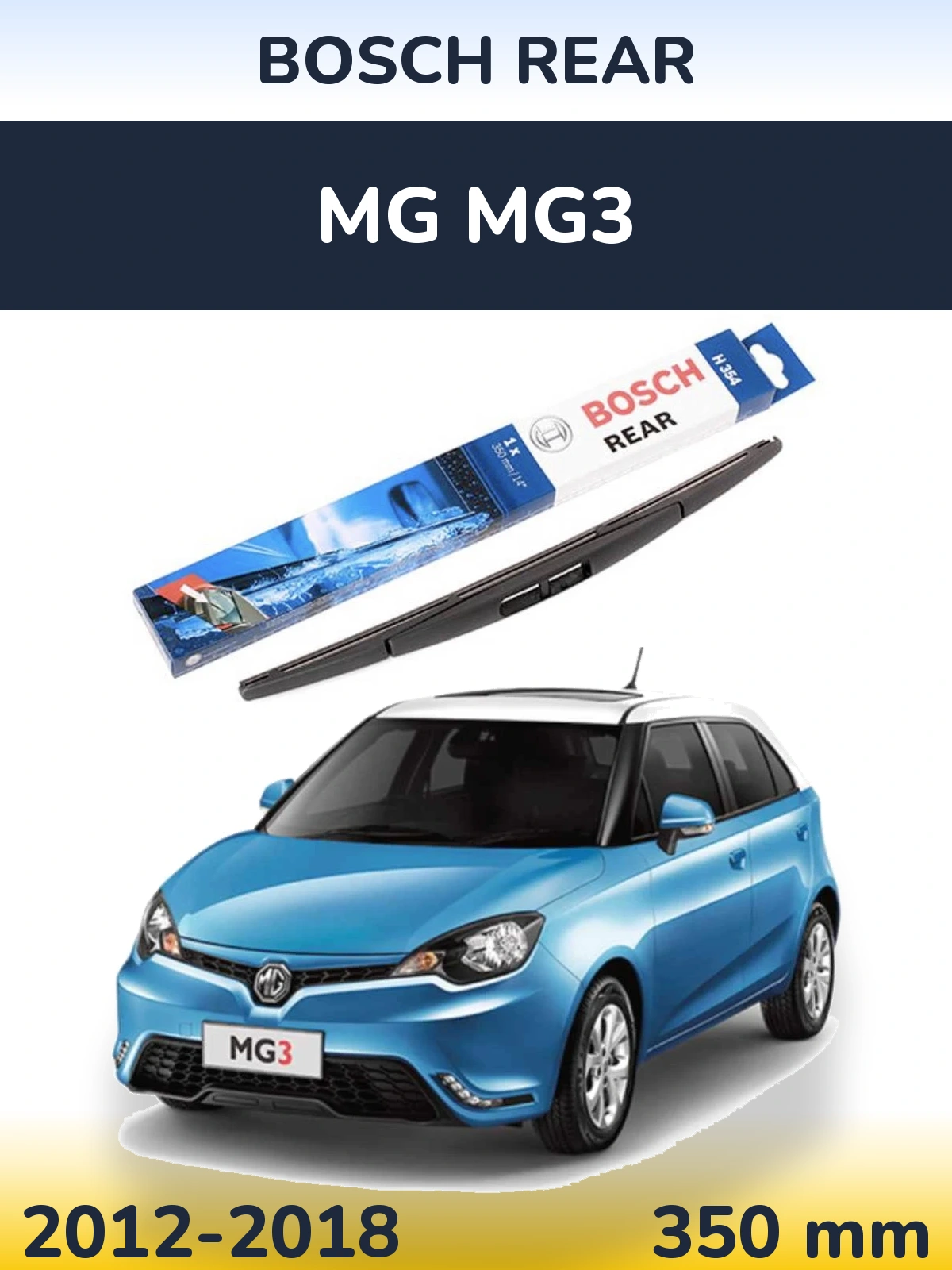 Rear wiper blade BOSCH Rear 350 mm for MG MG3 2012-2018