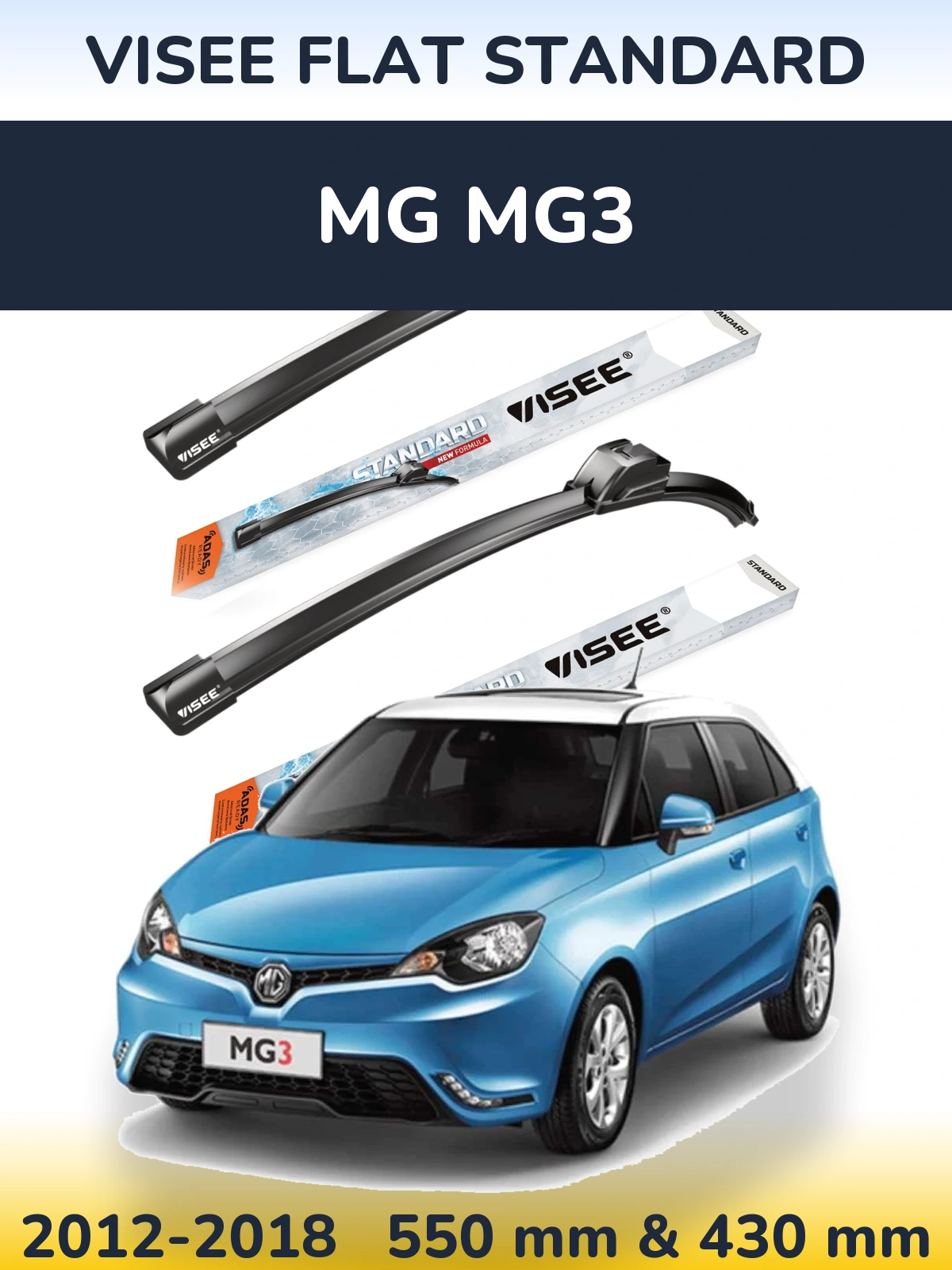 Front wiper blade set VISEE FLAT STANDARD 550 & 430 mm for MG MG3 2012-2018