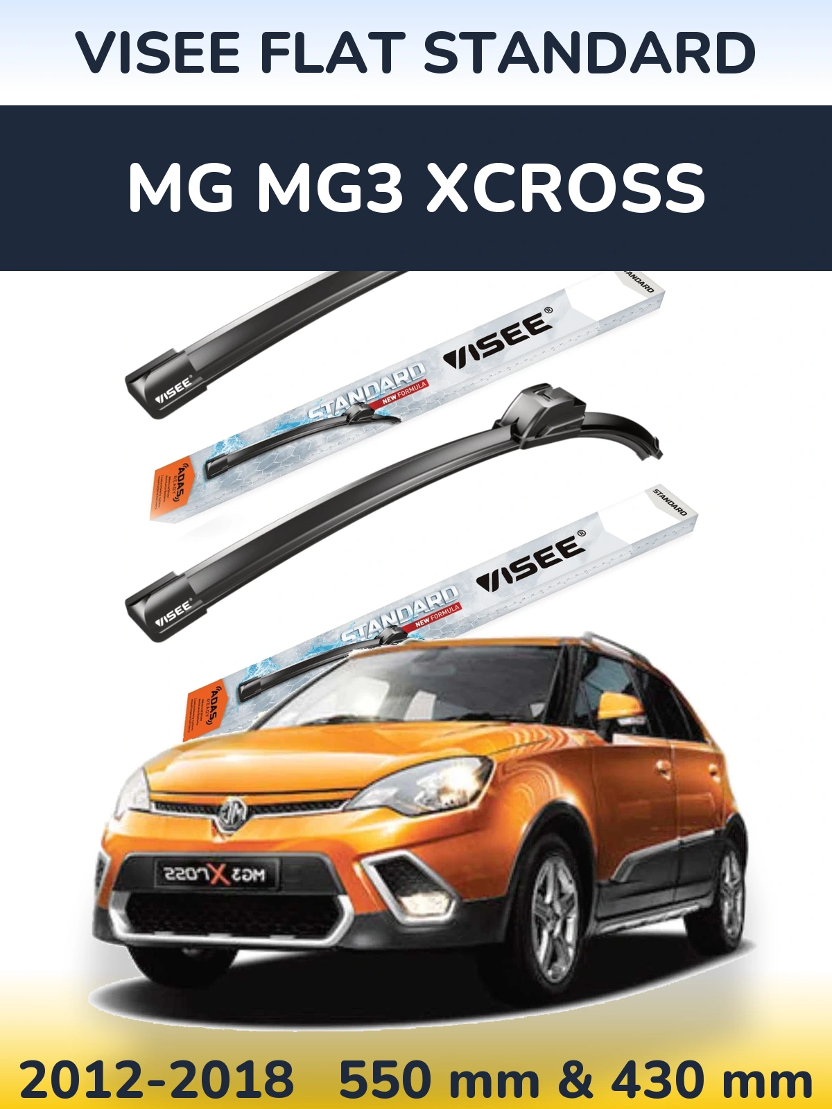 Front wiper blade set VISEE FLAT STANDARD 550 & 430 mm for MG MG3 Xcross 2012-2018