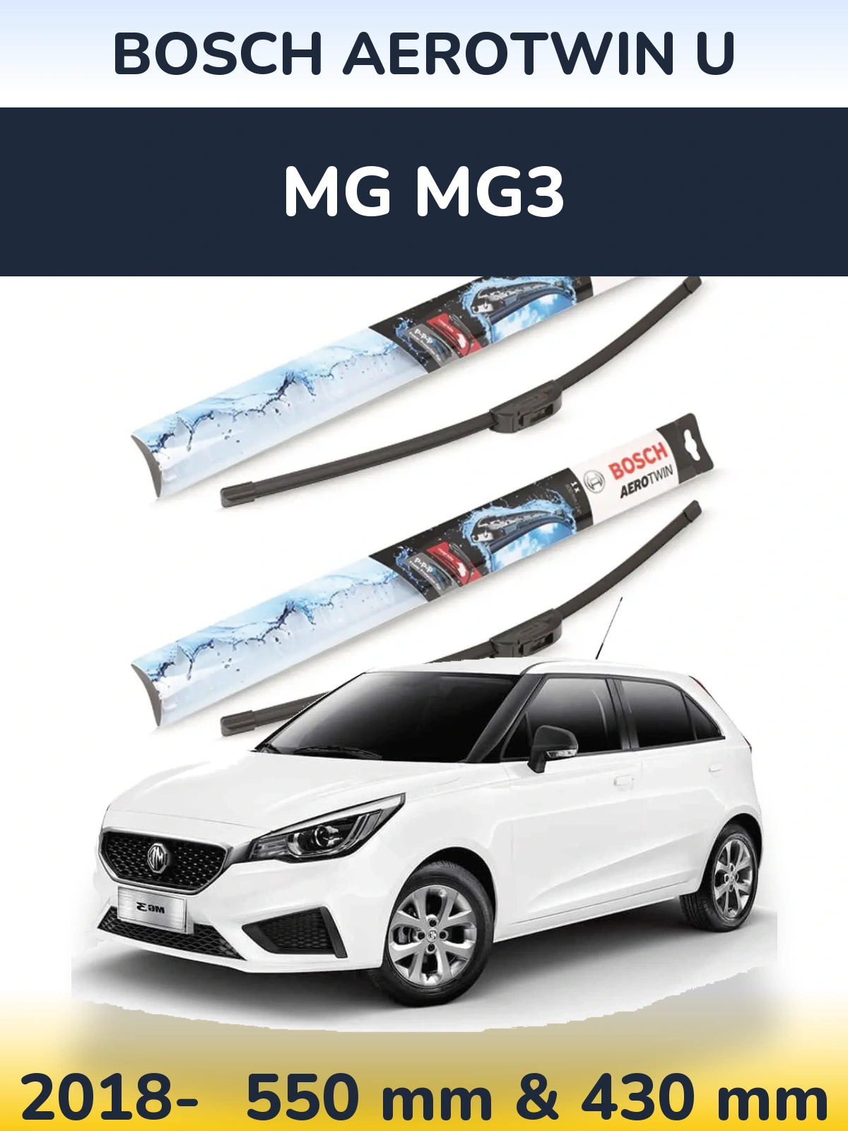 Front wiper blade set BOSCH AeroTwin U 550 & 430 mm for MG MG3 2018-2026
