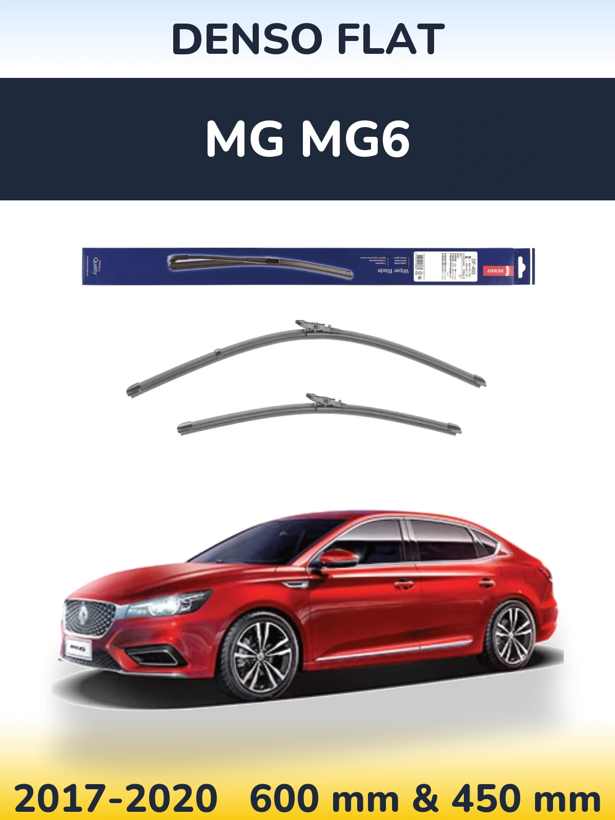Front wiper blade set Denso Flat 600 & 450 mm for MG MG6 2017-2020