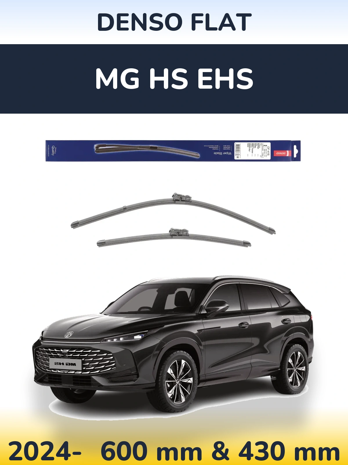 Front wiper blade set Denso Flat 600 & 430 mm for MG HS eHS 2024-2026