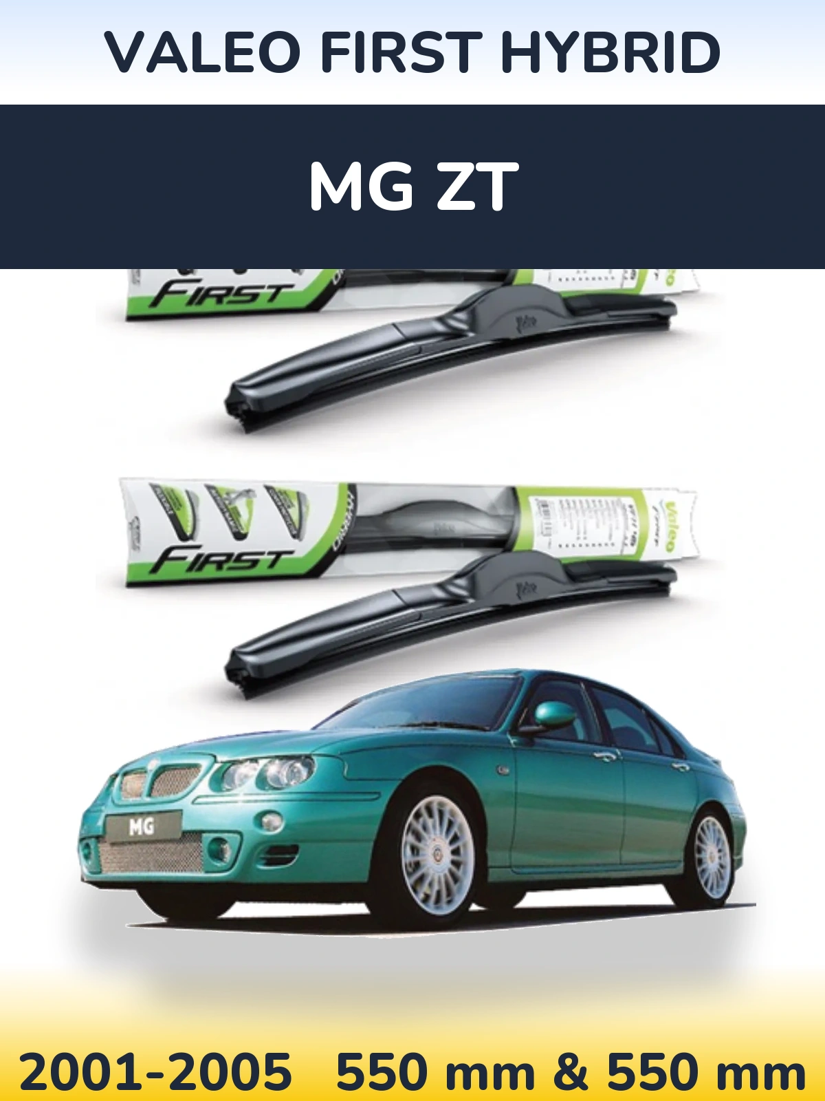Комплект передніх щіток Valeo First Hybrid 550 & 550 мм для MG ZT 2001-2005