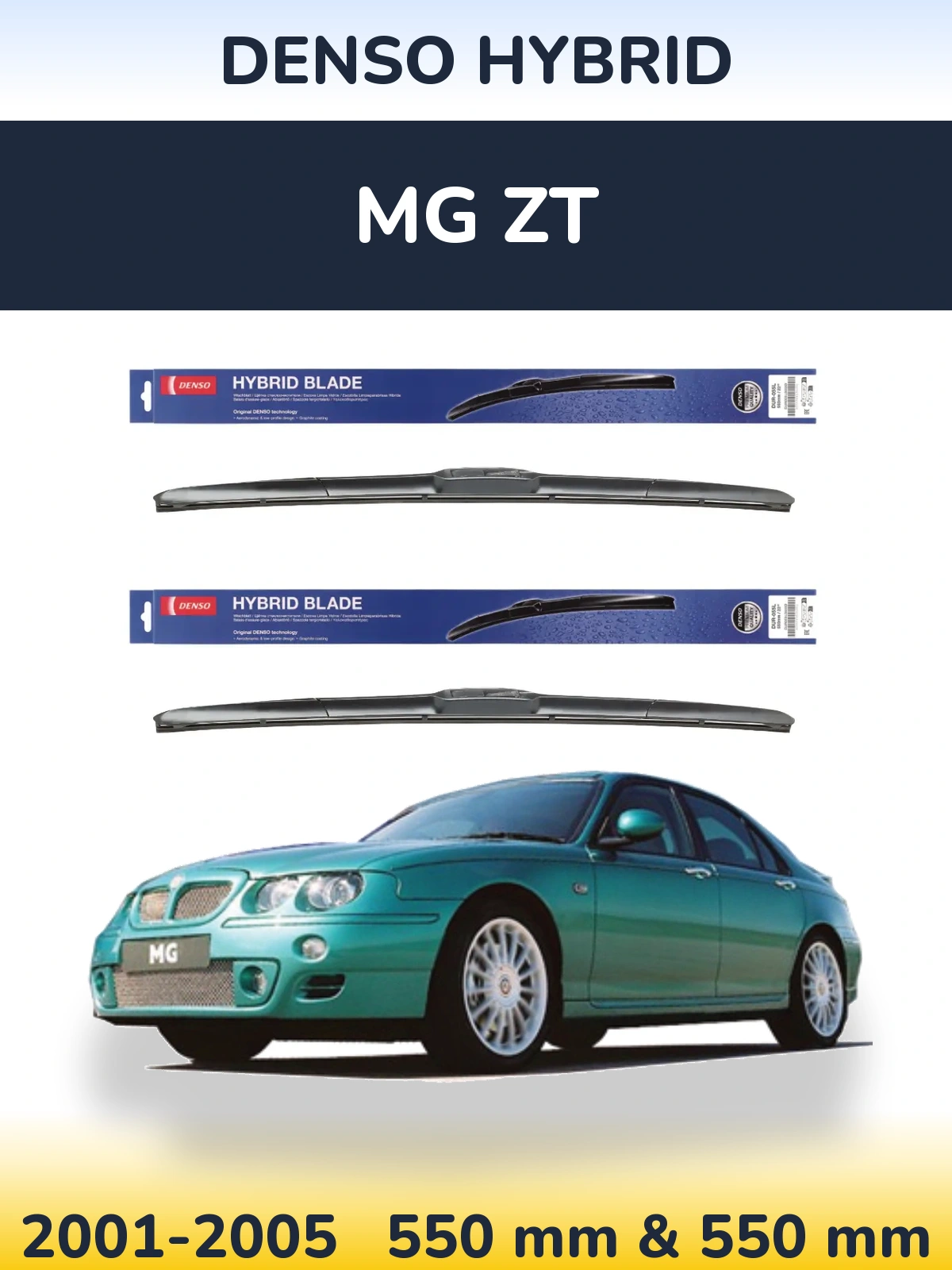 Комплект передніх щіток Denso Hybrid 550 & 550 мм для MG ZT 2001-2005