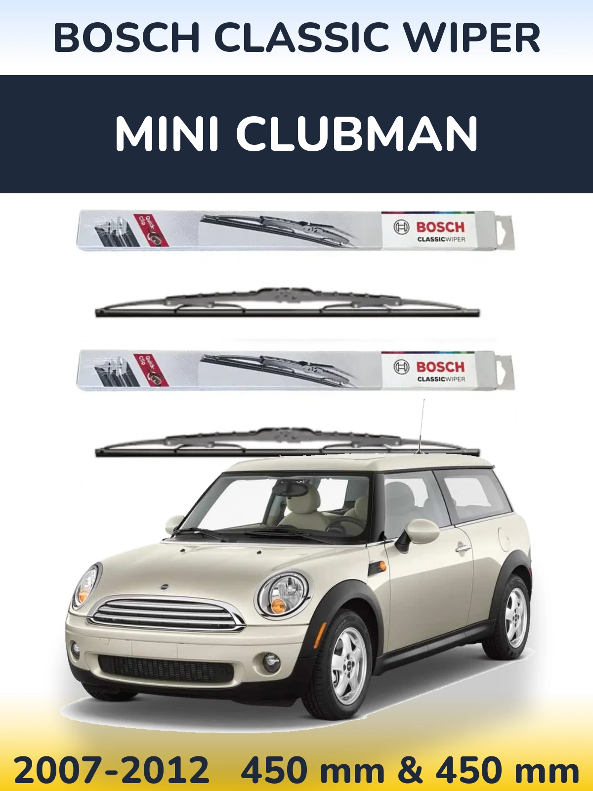Комплект передніх щіток BOSCH Classic Wiper 450 & 450 мм для MINI Clubman 2007-2012