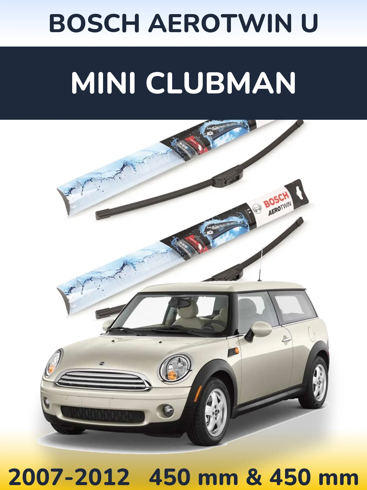 Front wiper blade set BOSCH AeroTwin U 450 & 450 mm for MINI Clubman 2007-2012