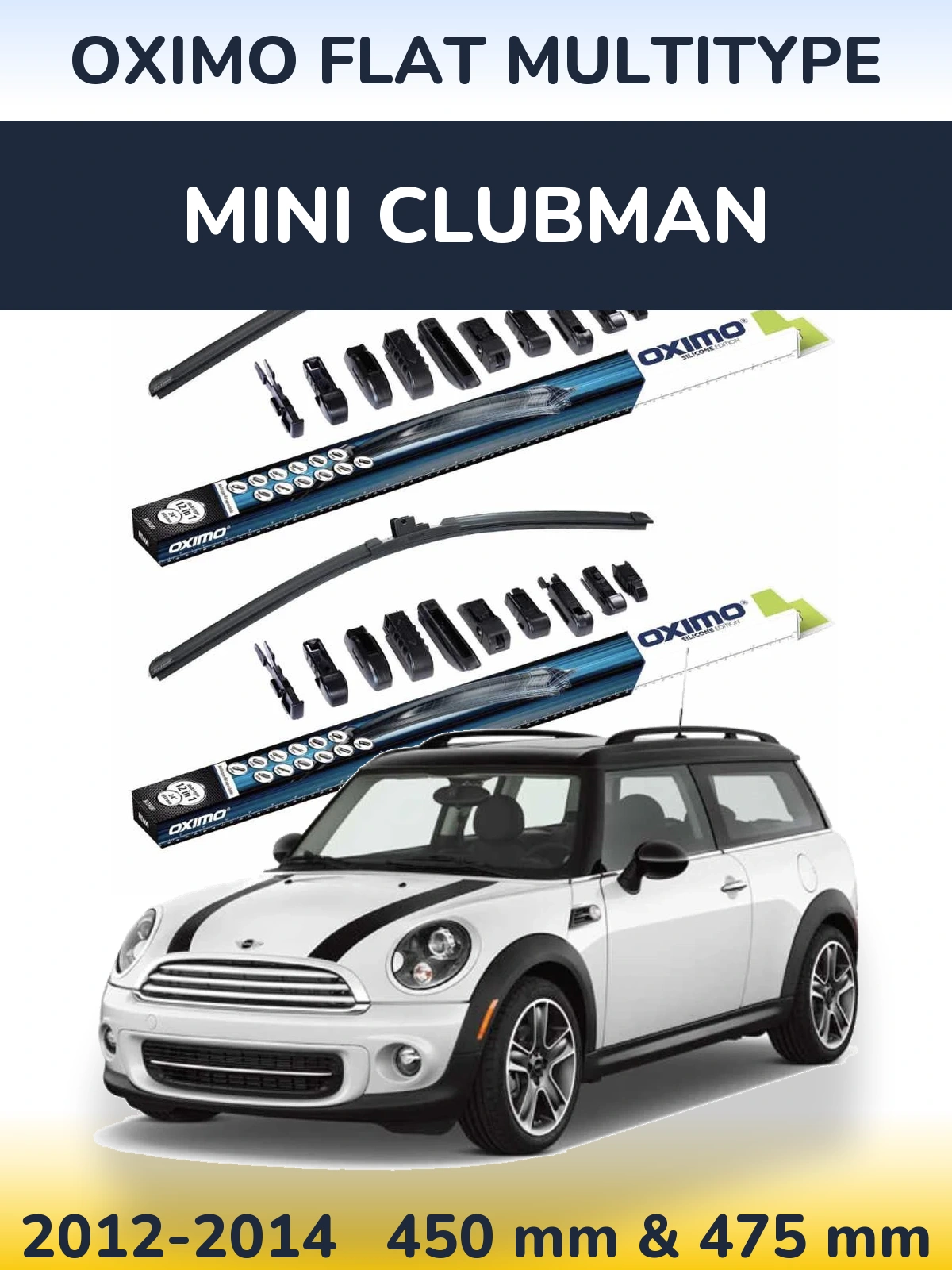 Front wiper blade set Oximo Flat MultiTipoe 450 & 475 mm for MINI Clubman 2012-2014