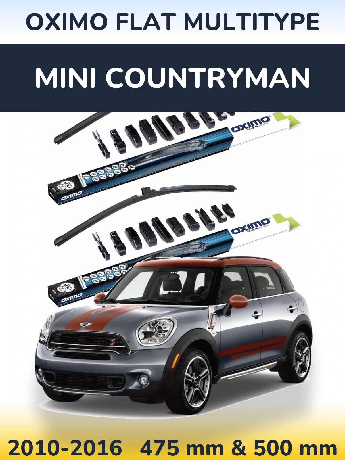 Front wiper blade set Oximo Flat MultiTypee 475 & 500 mm for MINI Countryman 2010-2016
