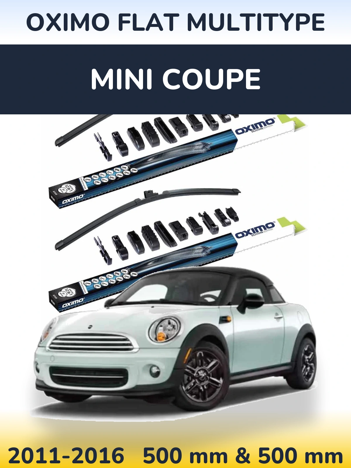 Front wiper blade set Oximo Flat MultiTipoe 500 & 500 mm for MINI Coupe 2011-2016