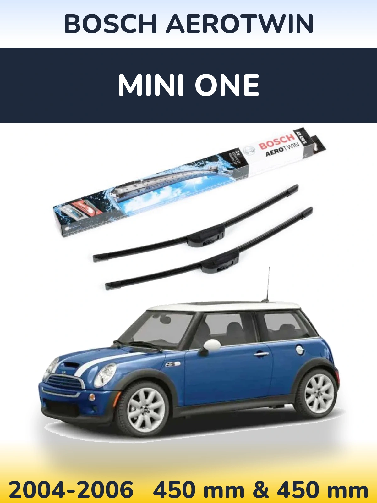 Front wiper blade set BOSCH AeroTwin 450 & 450 mm for MINI One 2004-2006