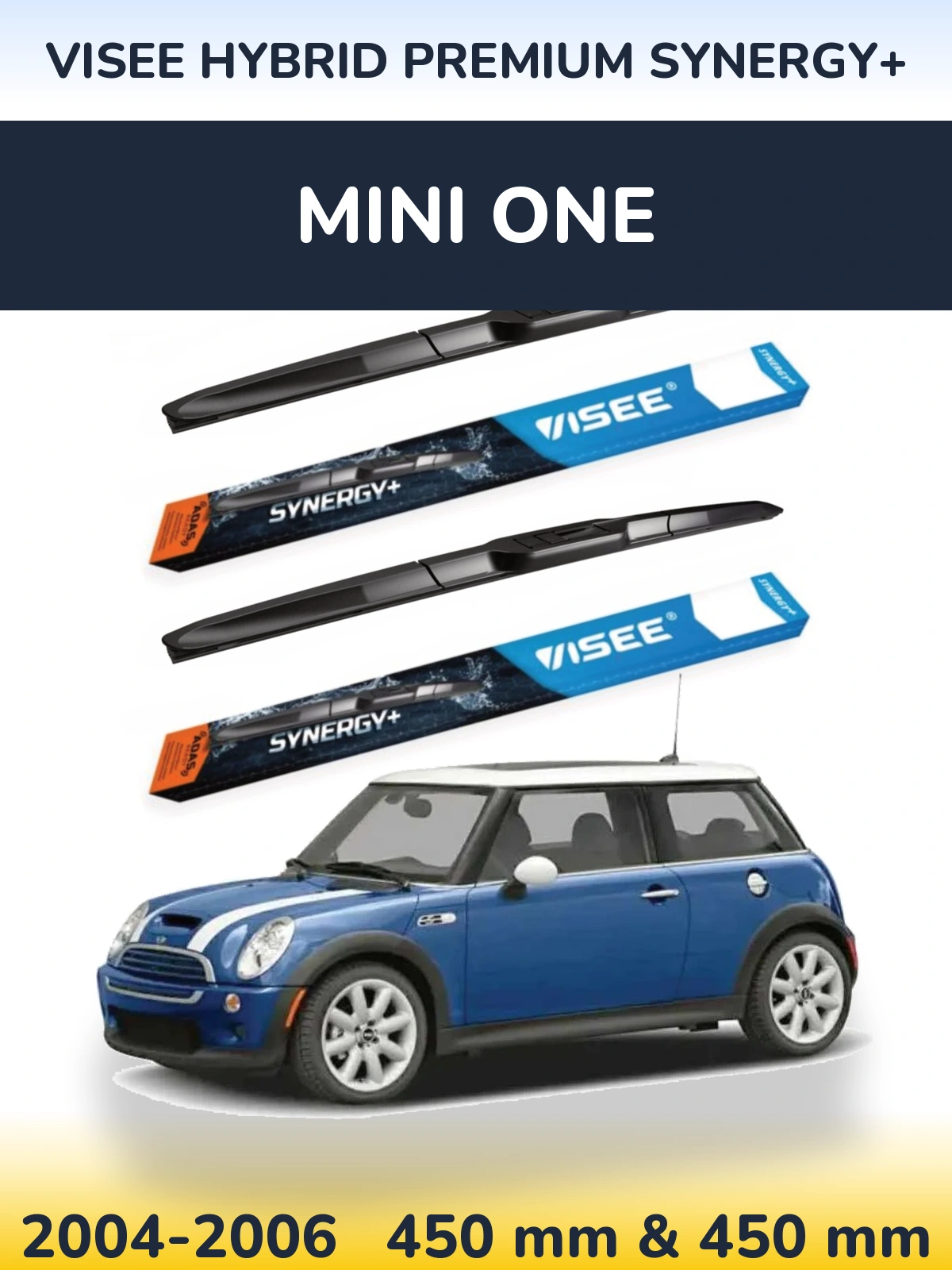 Front wiper blade set VISEE HYBRID PREMIUM SYNERGY+ 450 & 450 mm for MINI One 2004-2006
