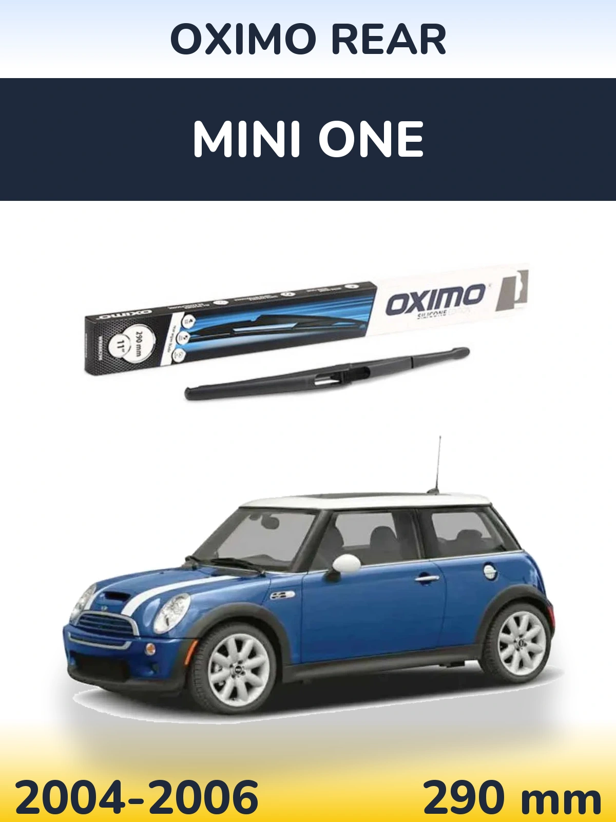 Rear wiper blade Oximo Rear 290 mm for MINI One 2004-2006