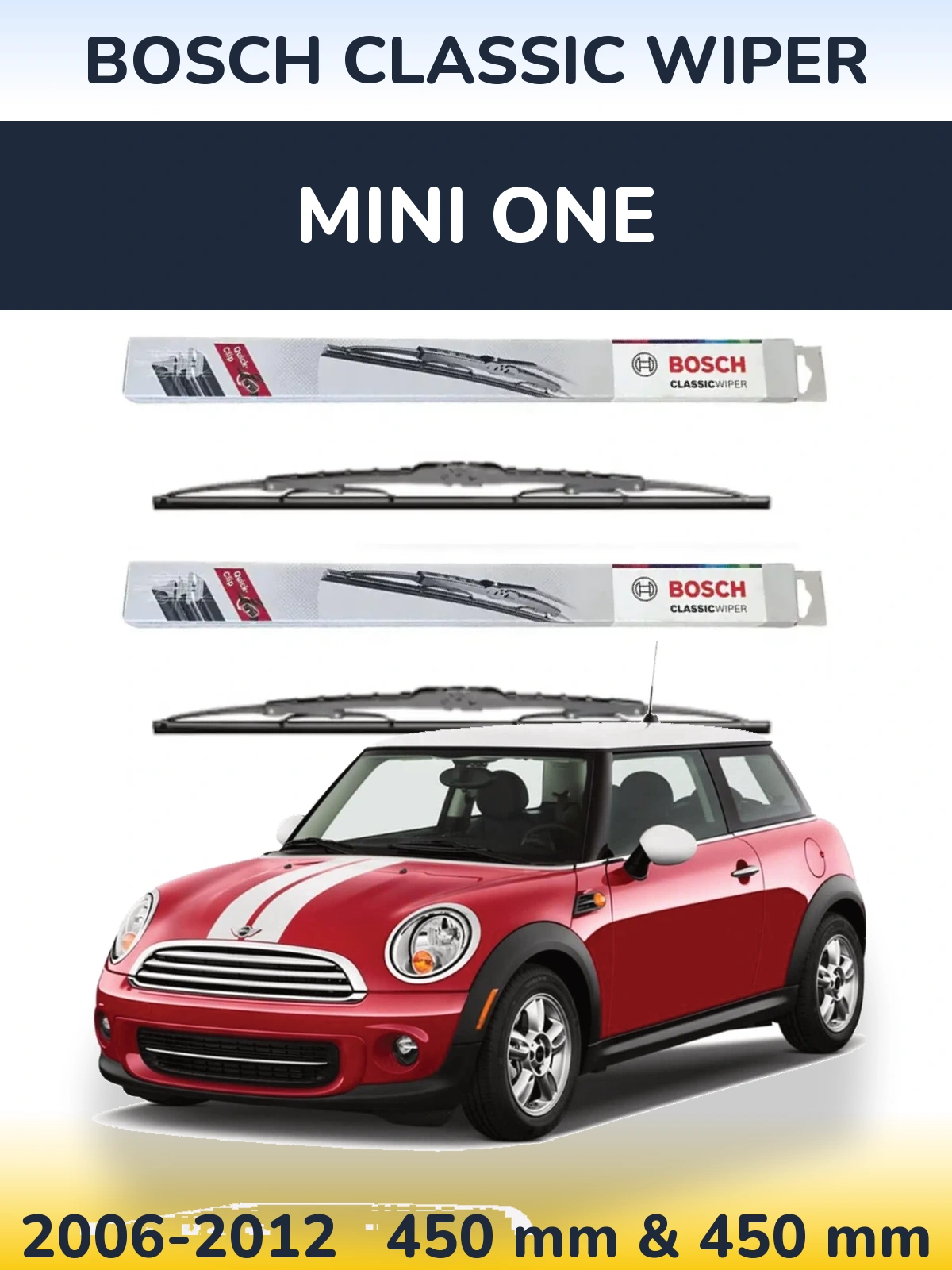 Front wiper blade set BOSCH Classic Wiper 450 & 450 mm for MINI One 2006-2012