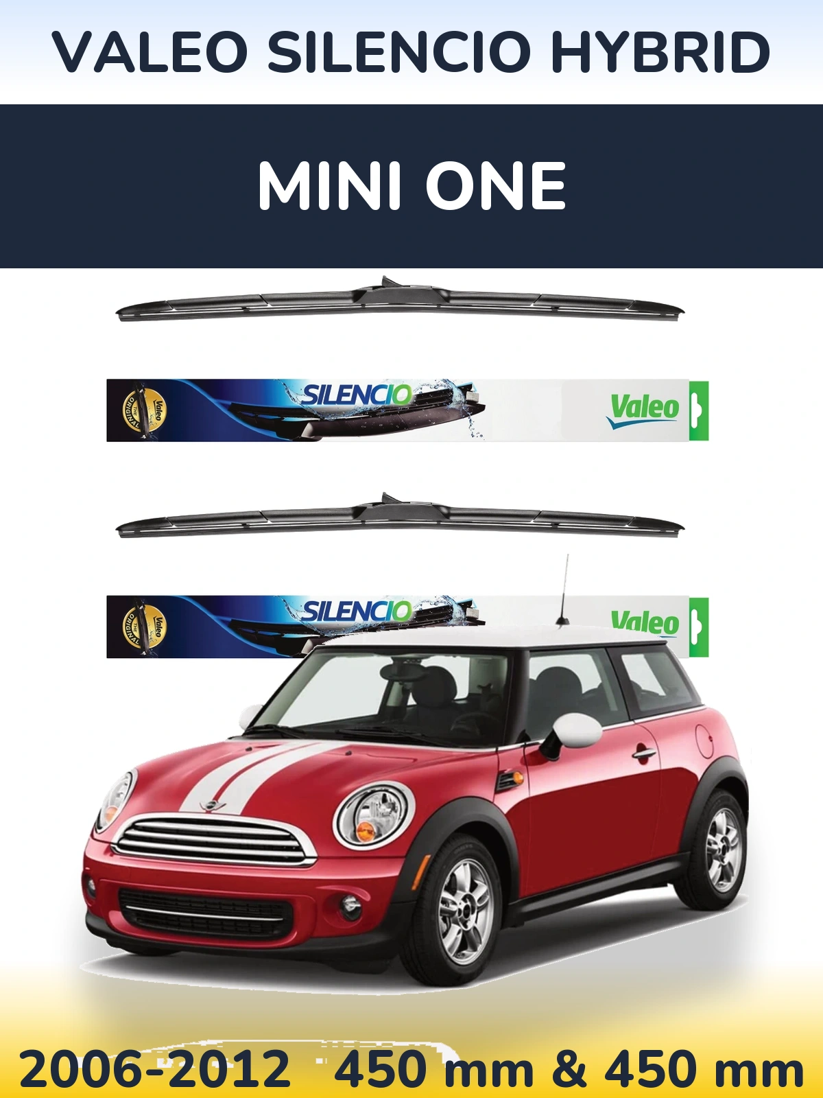 Front wiper blade set Valeo Silencio Hybrid 450 & 450 mm for MINI One 2006-2012