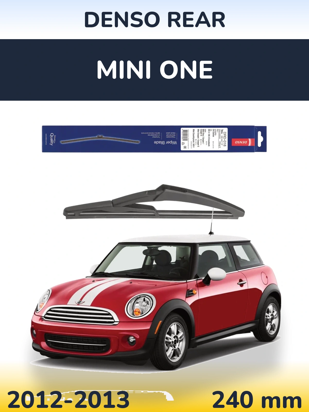 Rear wiper blade Denso Rear 240 mm for MINI One 2012-2013