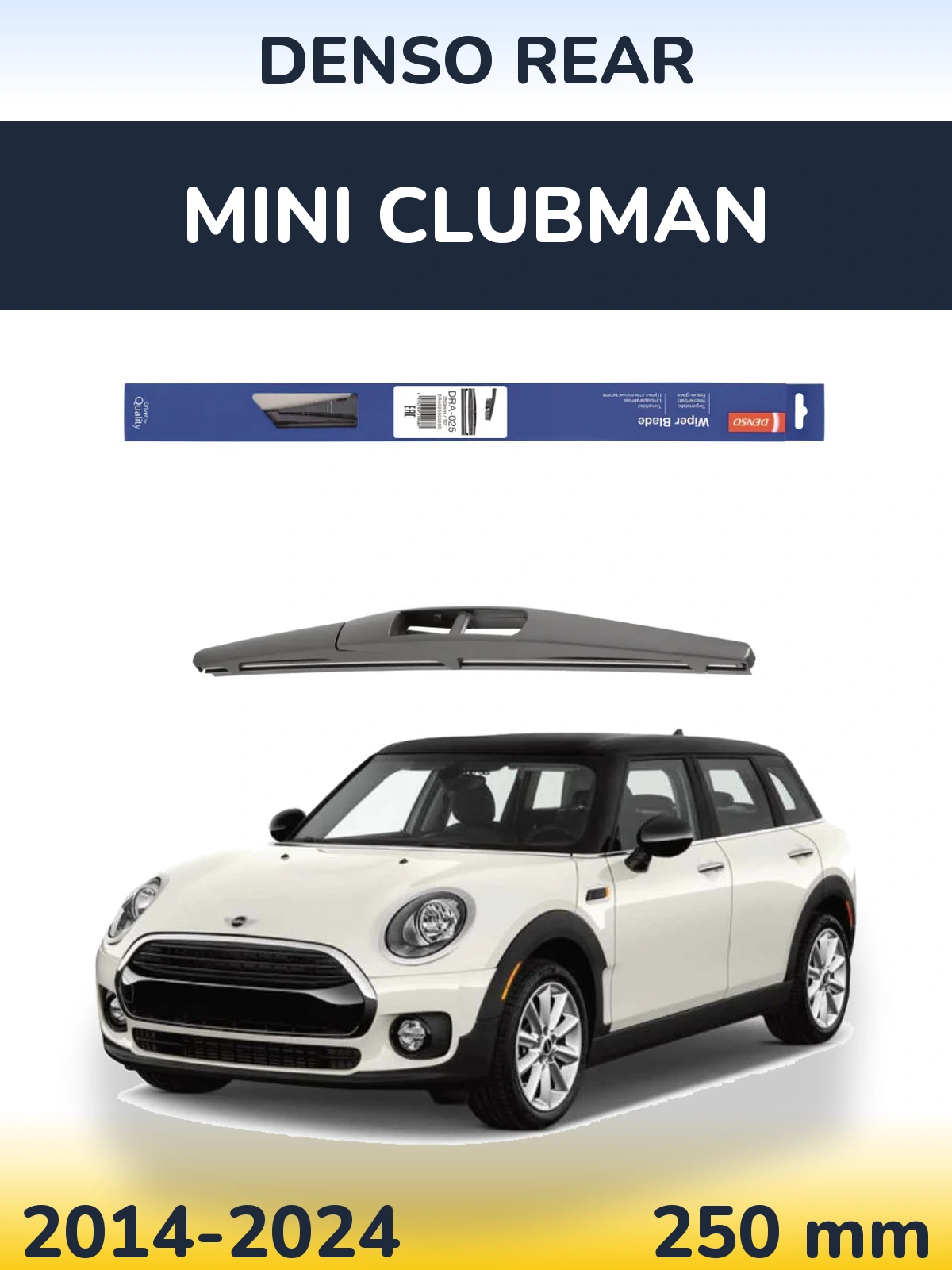 Задний дворник Denso Rear 250 мм для MINI Clubman 2014-2024