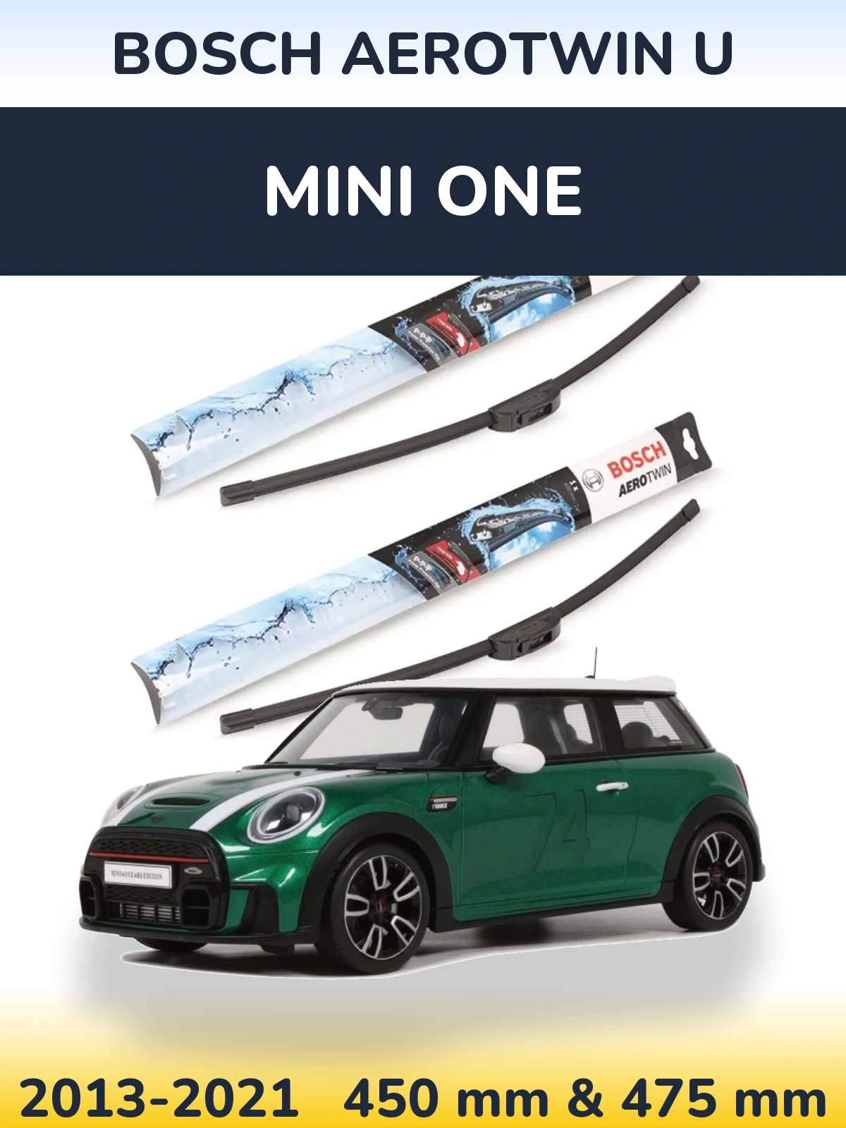 Front wiper blade set BOSCH AeroTwin U 450 & 475 mm for MINI One 2013-2021