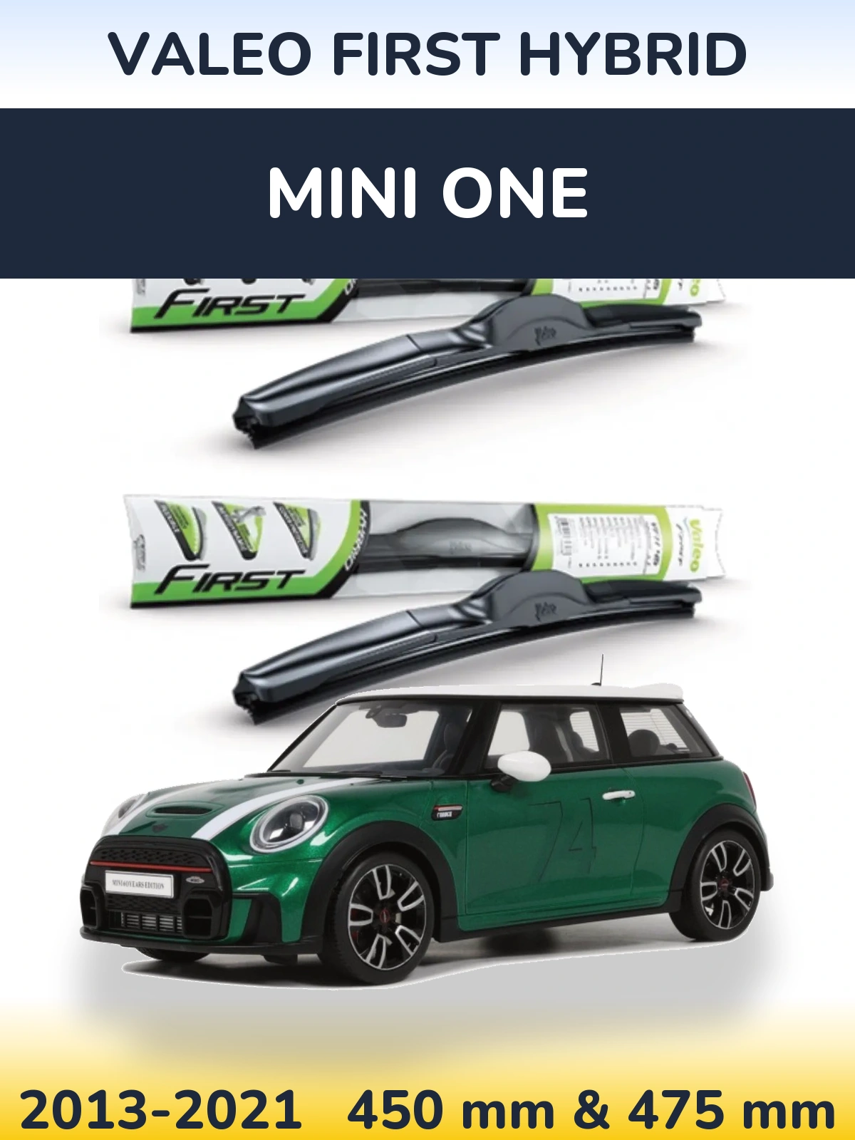 Front wiper blade set Valeo First Hybrid 450 & 475 mm for MINI One 2013-2021
