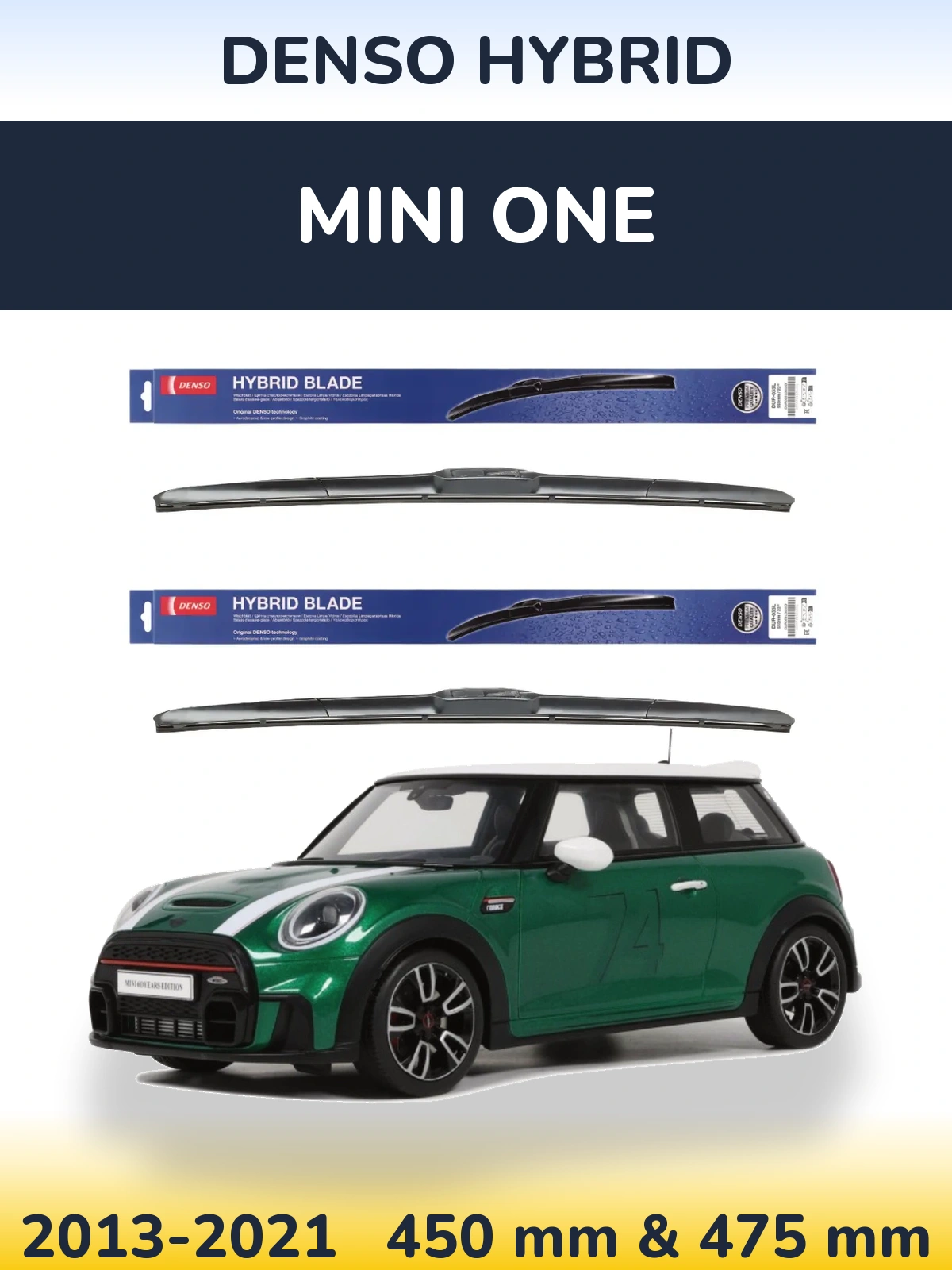 Front wiper blade set Denso Hybrid 450 & 475 mm for MINI One 2013-2021