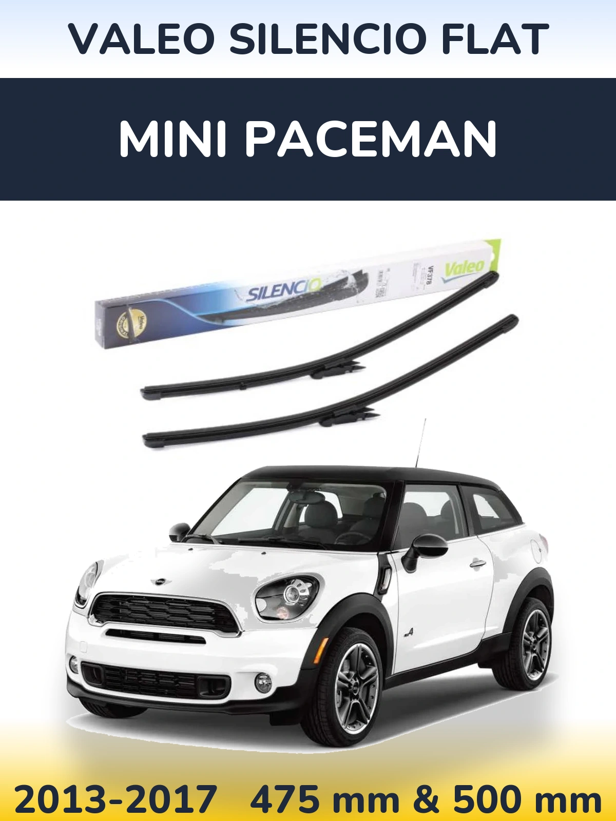 Front wiper blade set Valeo Silencio Flat 475 & 500 mm for MINI Paceman 2013-2017