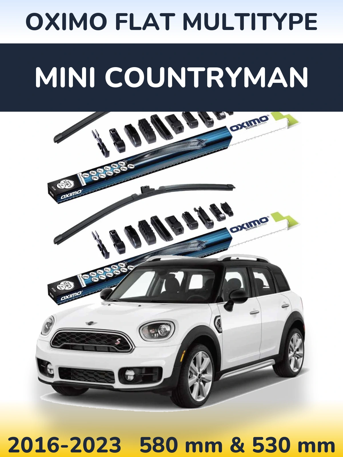 Front wiper blade set Oximo Flat MultiTipoe 580 & 530 mm for MINI Countryman 2016-2023