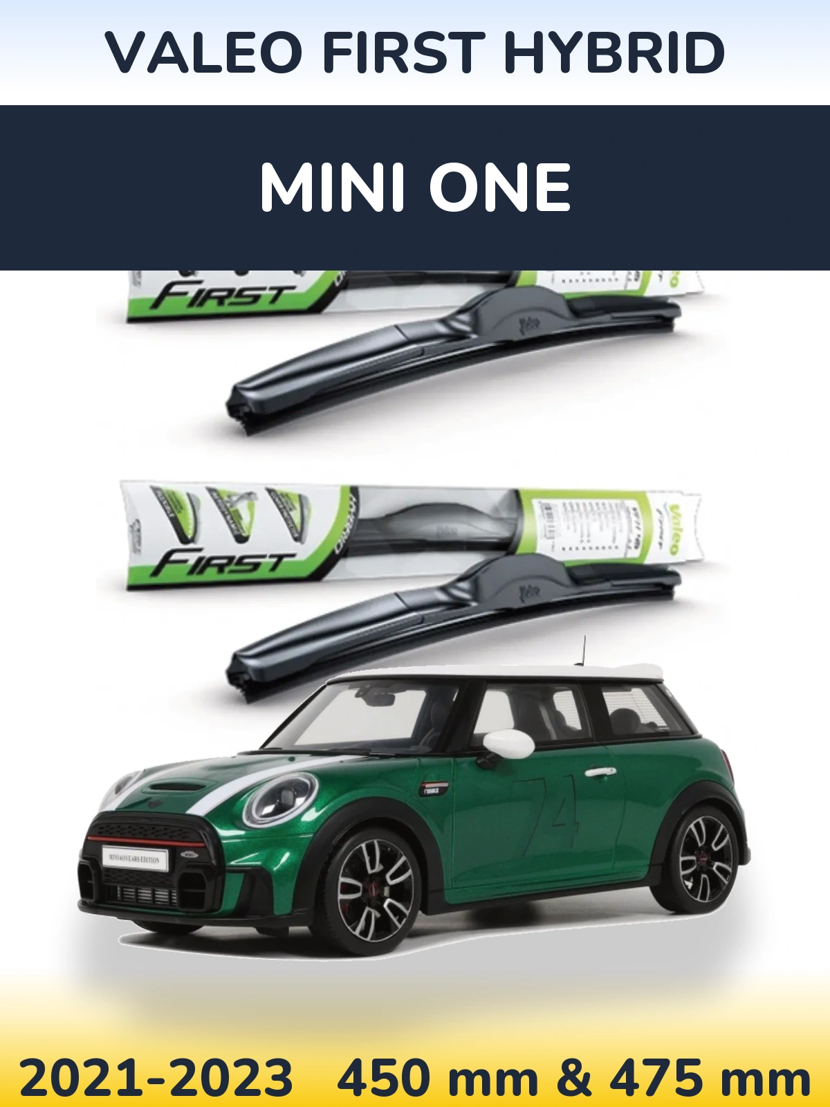 Front wiper blade set Valeo First Hybrid 450 & 475 mm for MINI One 2021-2023