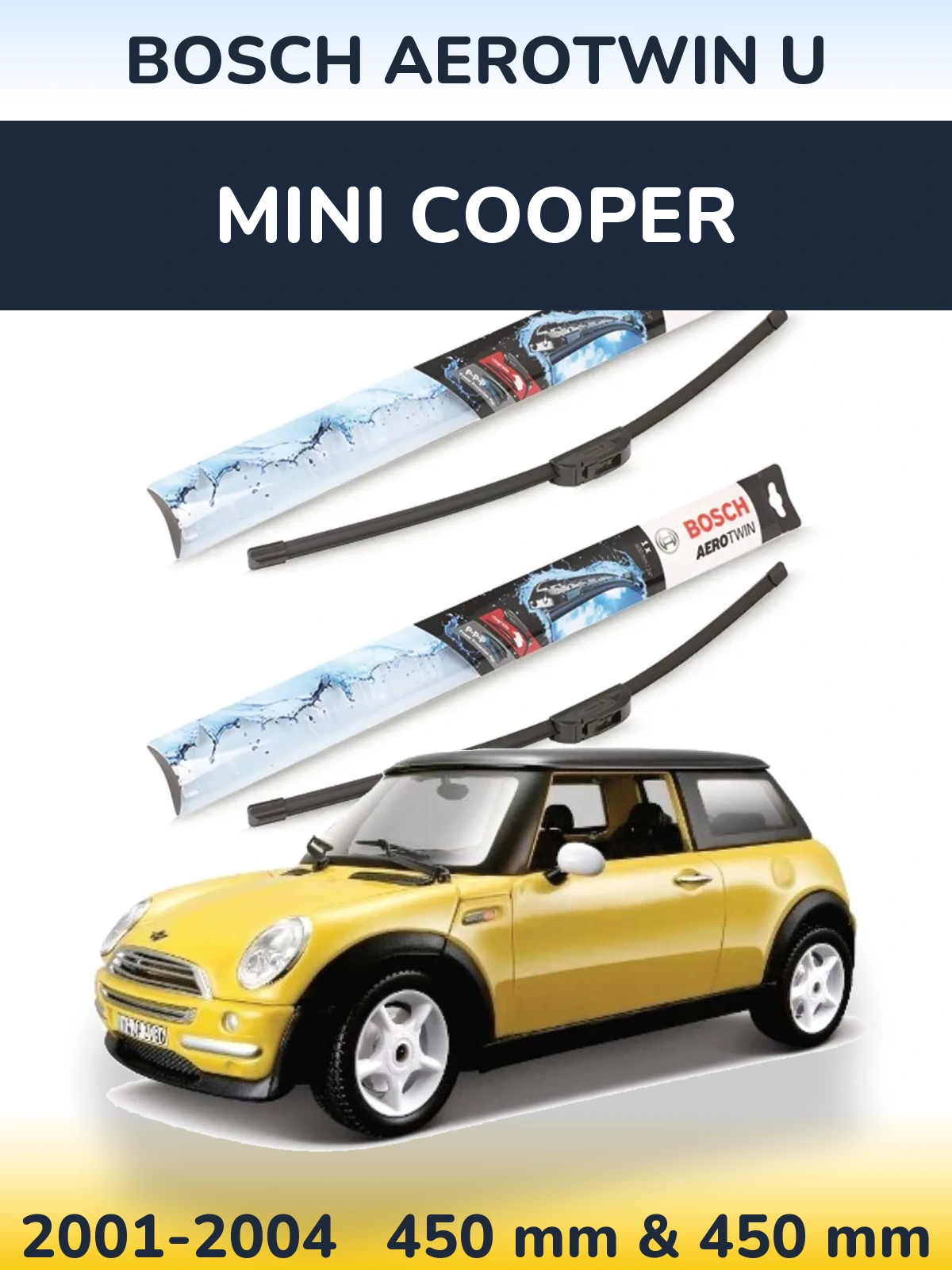 Front wiper blade set BOSCH AeroTwin U 450 & 450 mm for MINI Cooper 2001-2004
