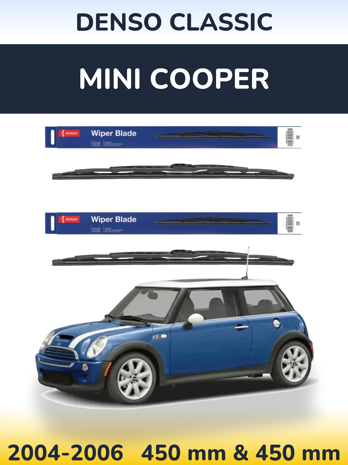 Front wiper blade set Denso Classic 450 & 450 mm for MINI Cooper 2004-2006
