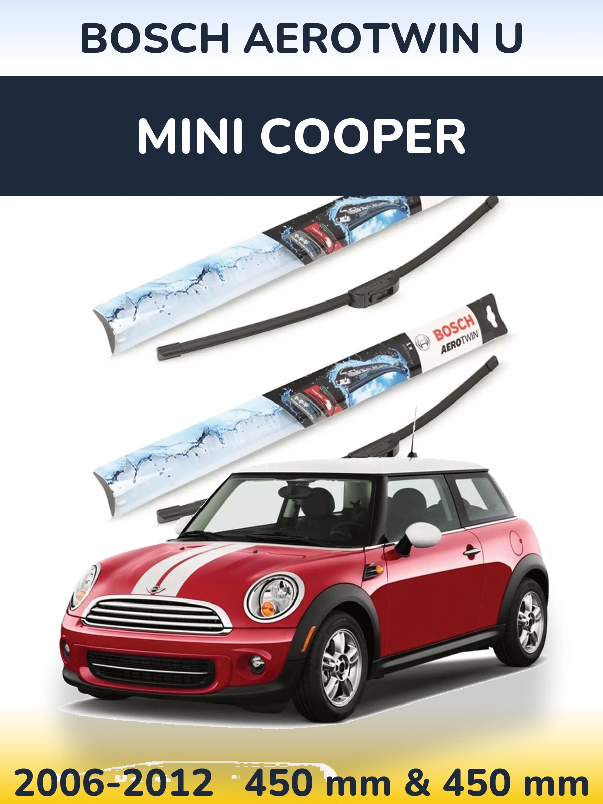 Front wiper blade set BOSCH AeroTwin U 450 & 450 mm for MINI Cooper 2006-2012
