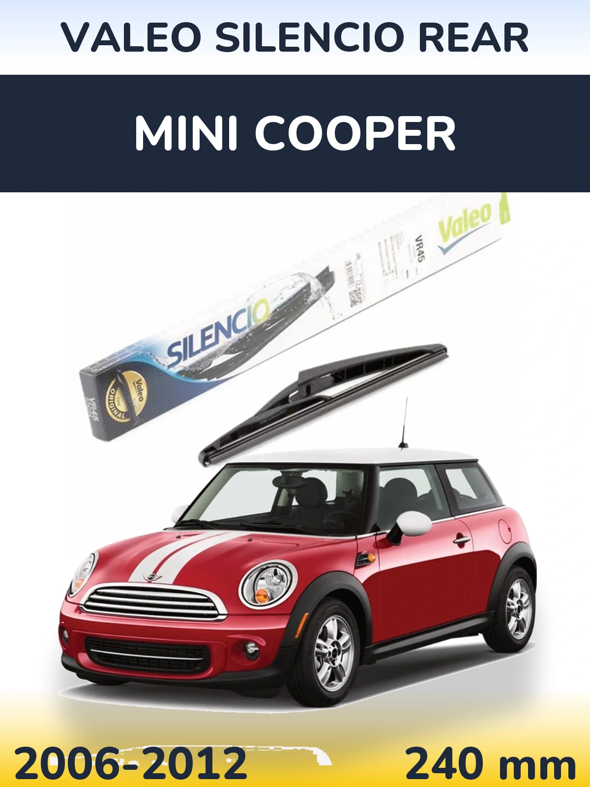 Rear wiper blade Valeo Silencio Rear 240 mm for MINI Cooper 2006-2012