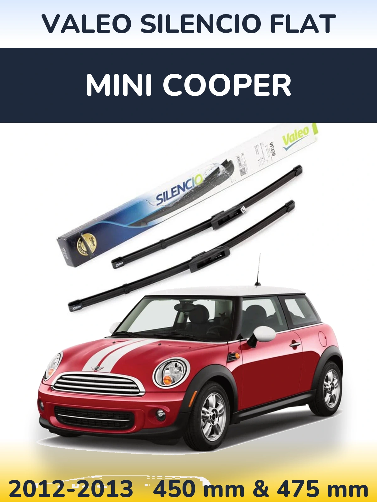Front wiper blade set Valeo Silencio Flat 450 & 475 mm for MINI Cooper 2012-2013