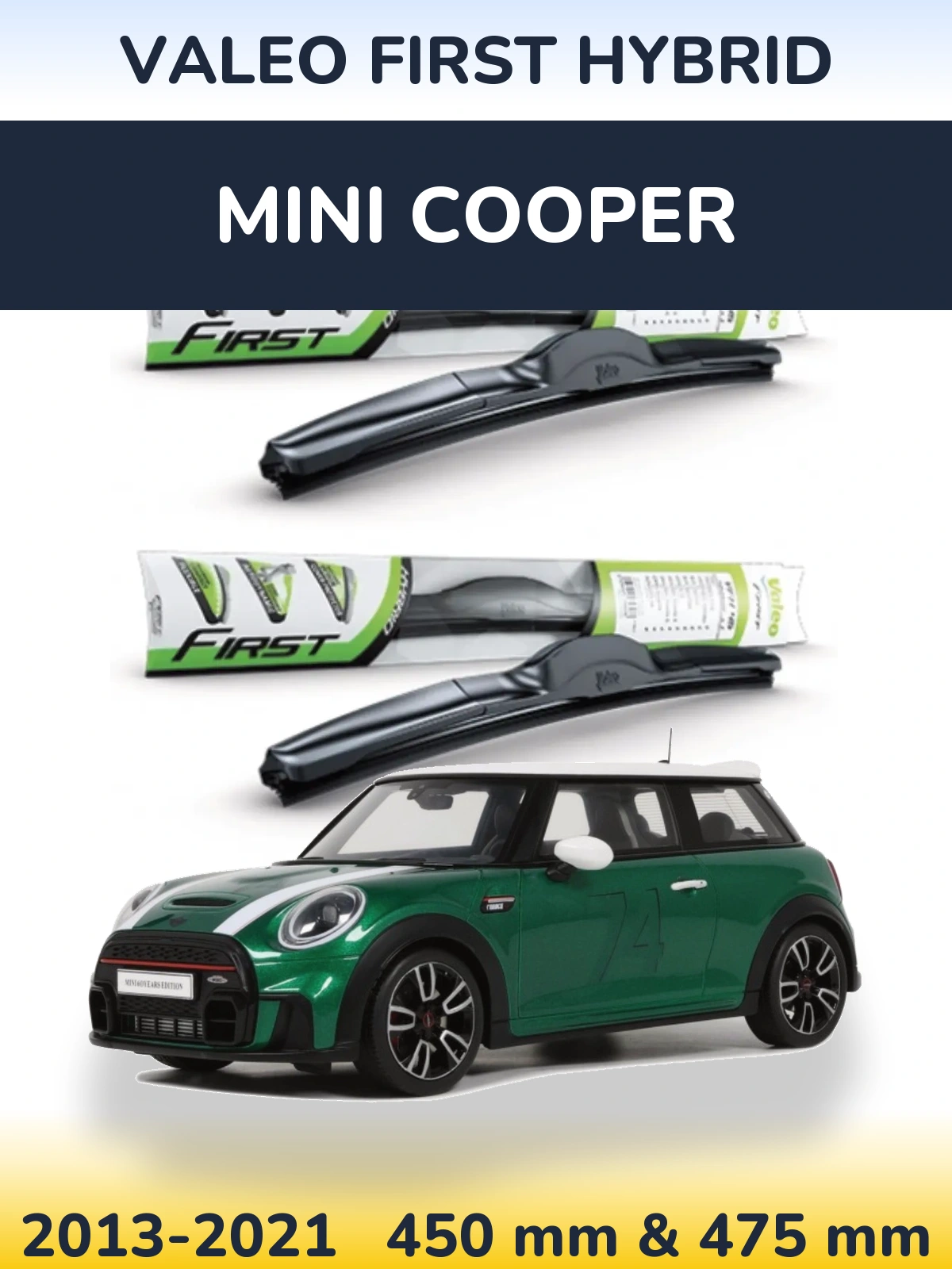 Front wiper blade set Valeo First Hybrid 450 & 475 mm for MINI Cooper 2013-2021