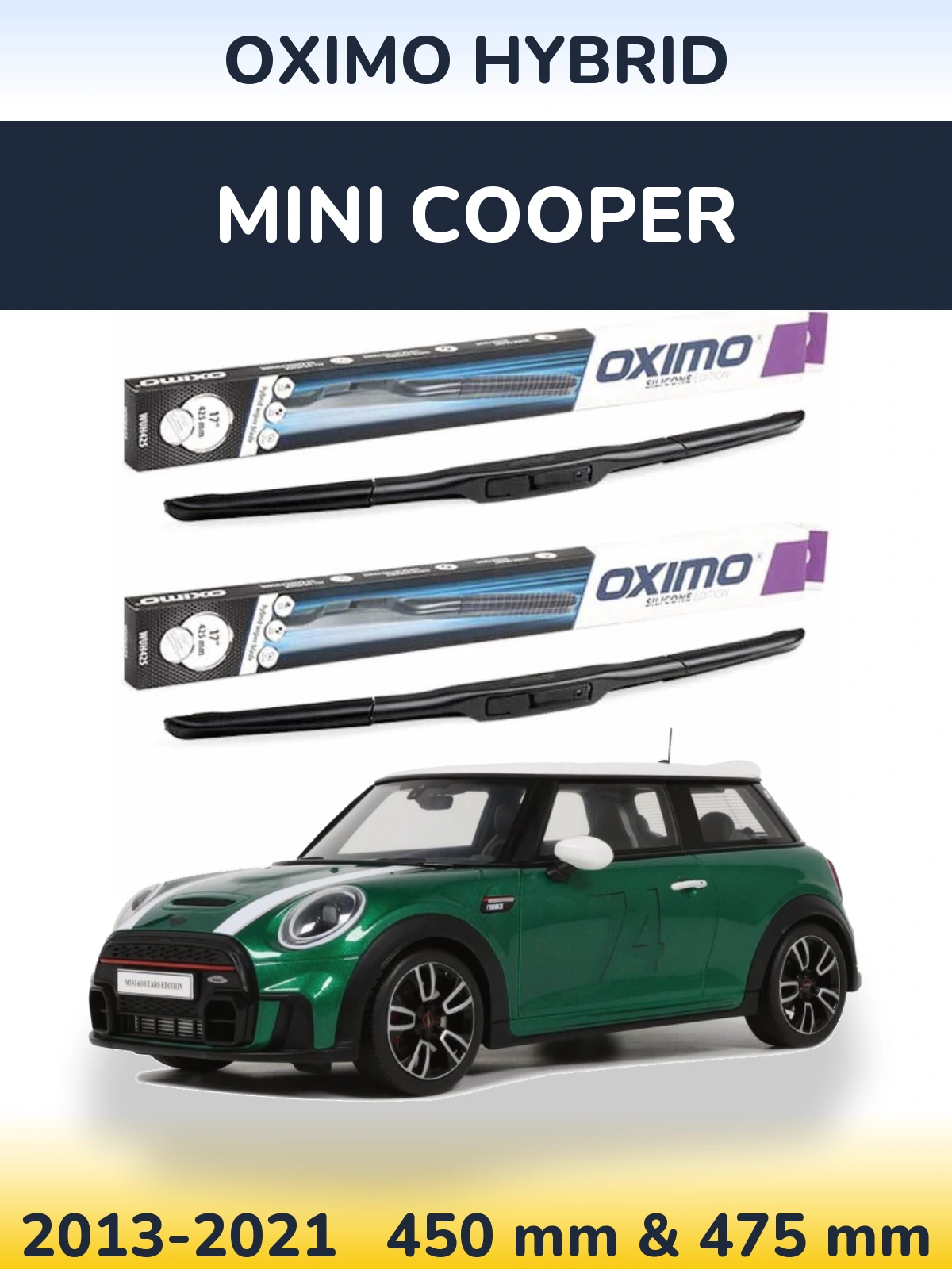 Front wiper blade set Oximo Hybrid 450 & 475 mm for MINI Cooper 2013-2021