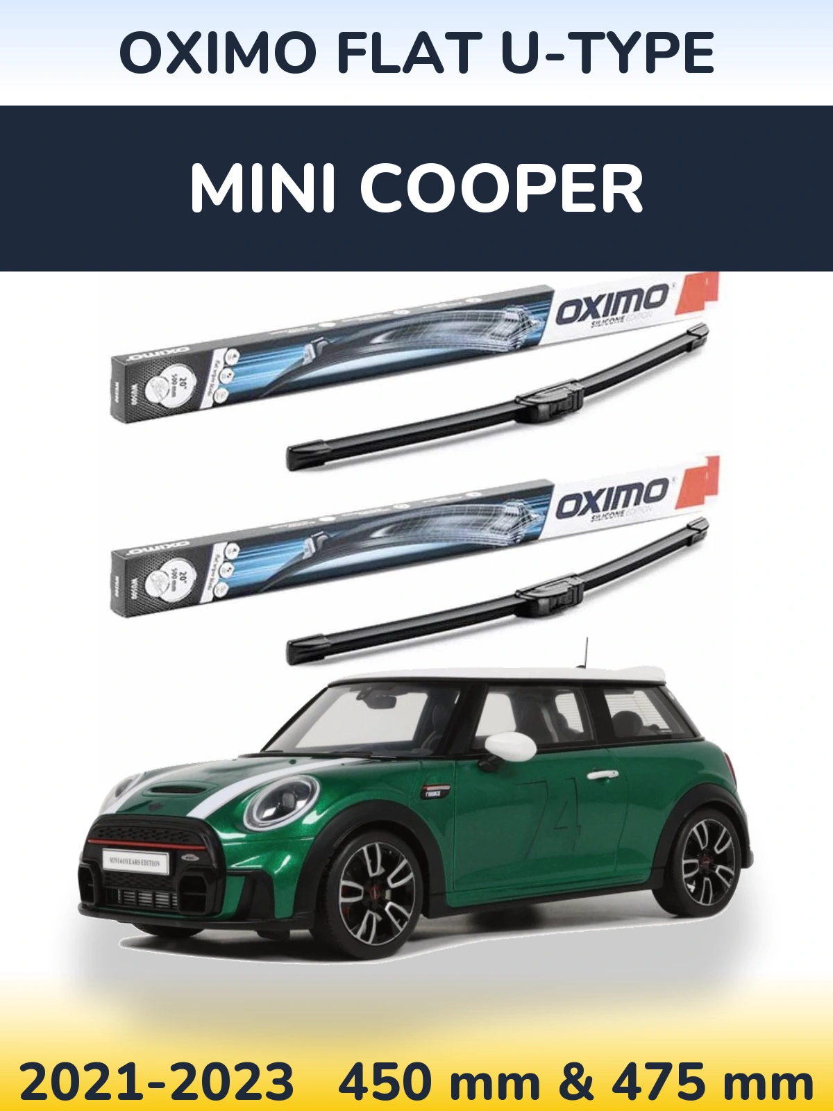 Комплект передніх щіток Oximo Flat U-type 450 & 475 мм для MINI Cooper 2021-2023