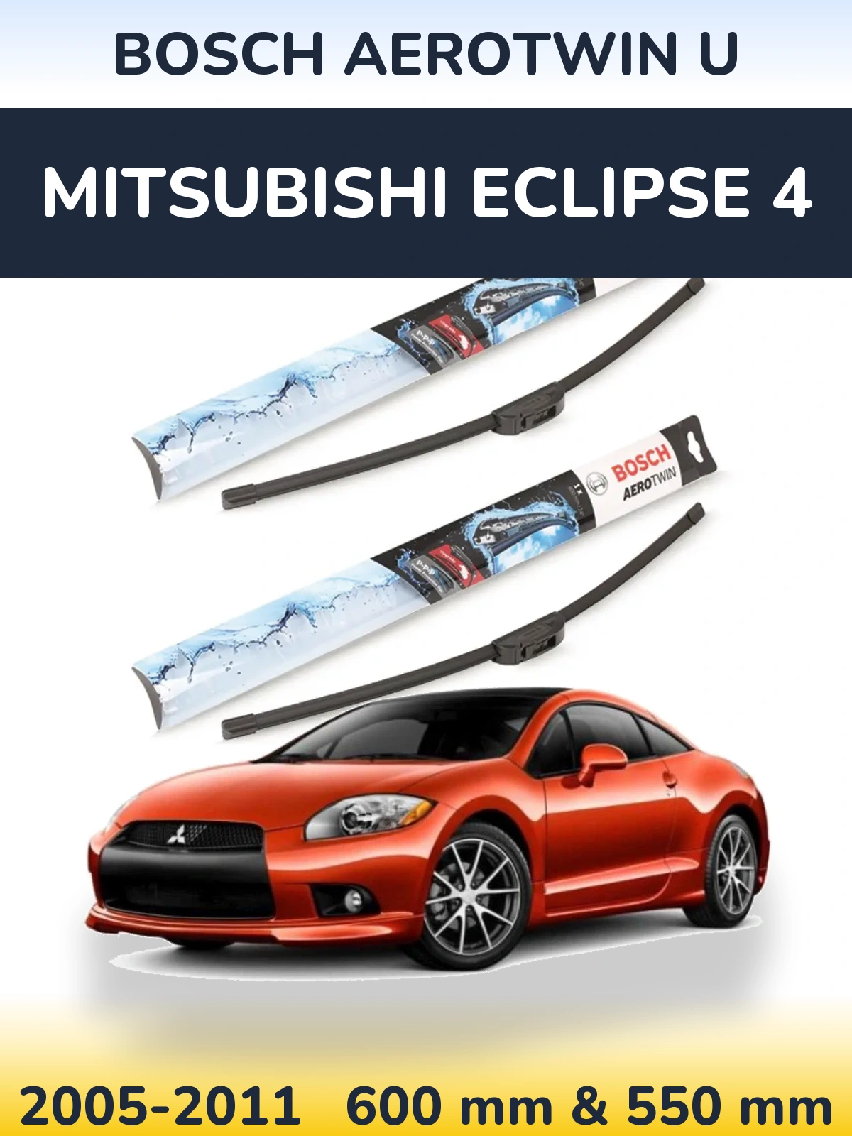 Front wiper blade set BOSCH AeroTwin U 600 & 550 mm for Mitsubishi Eclipse 4 2005-2011