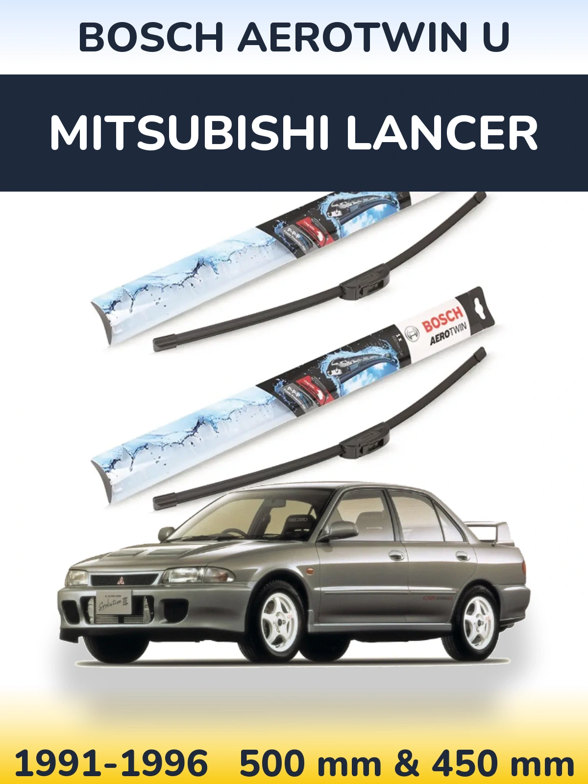 Комплект передних дворников BOSCH AeroTwin U 500 & 450 мм для Mitsubishi Lancer 1991-1996