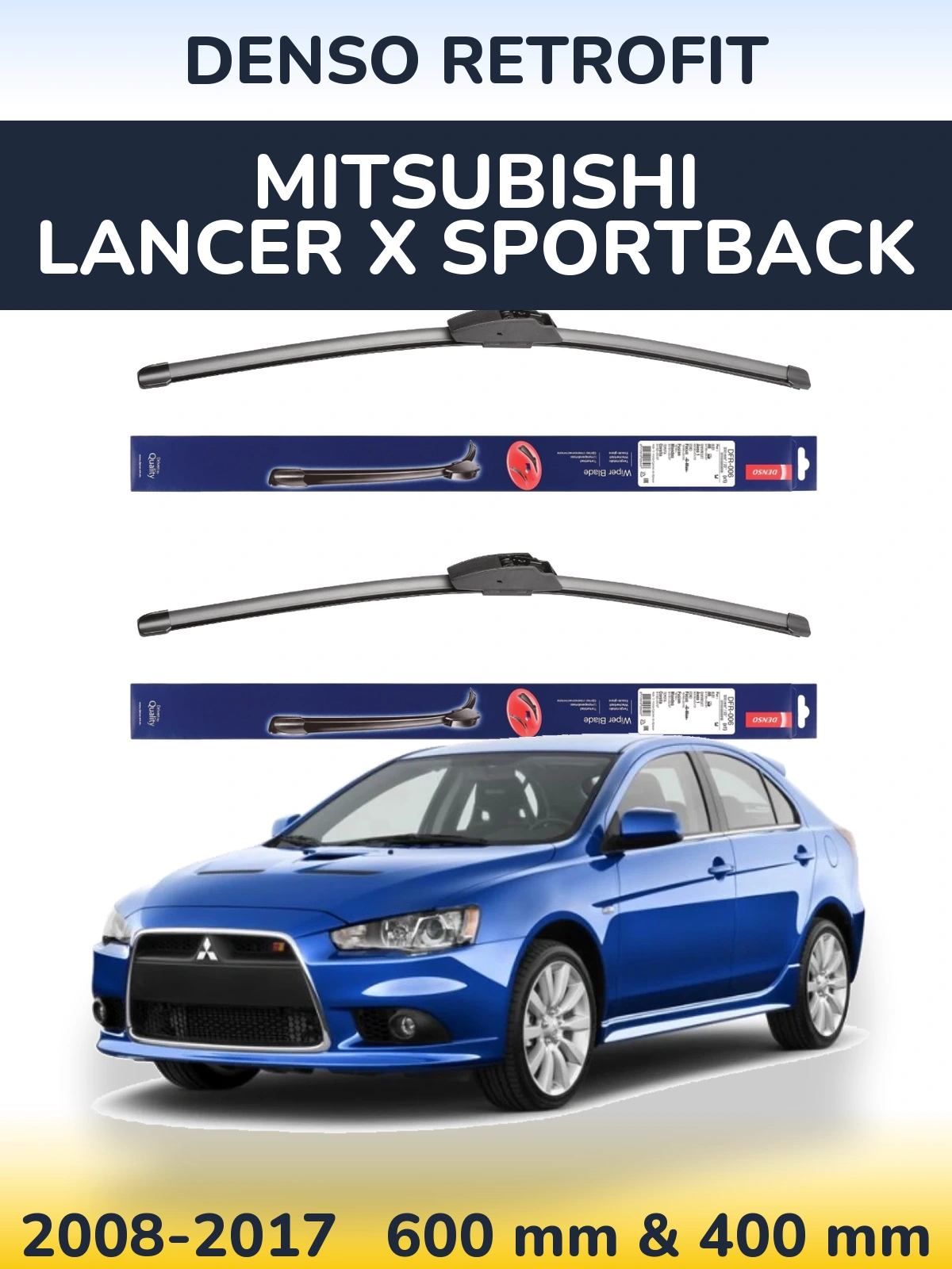 Комплект передніх щіток Denso Retrofit 600 & 400 мм для Mitsubishi Lancer X Sportback 2008-2017