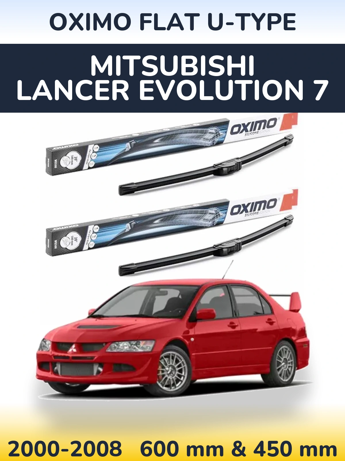 Комплект передних дворников Oximo Flat U-type 600 & 450 мм для Mitsubishi Lancer Evolution 7 2000-2008