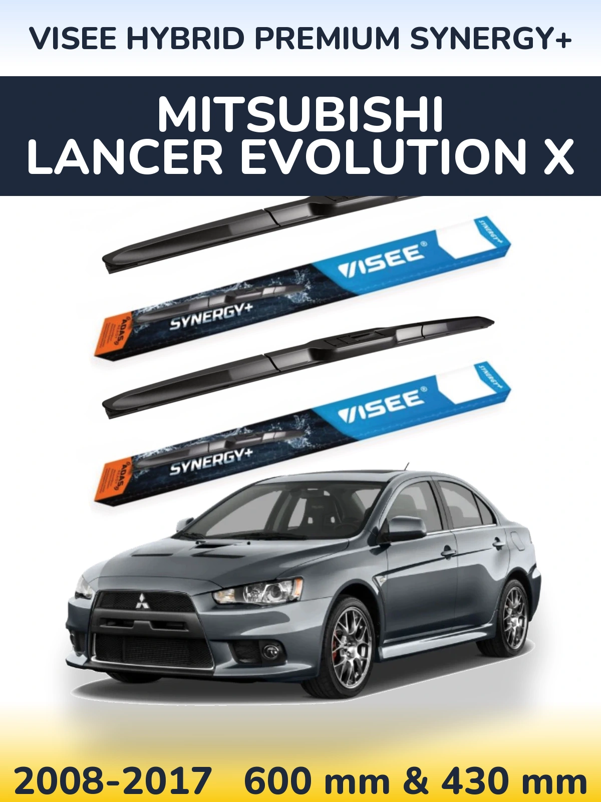 Комплект передніх щіток VISEE HYBRID PREMIUM SYNERGY+ 600 & 430 мм для Mitsubishi Lancer Evolution X 2008-2017