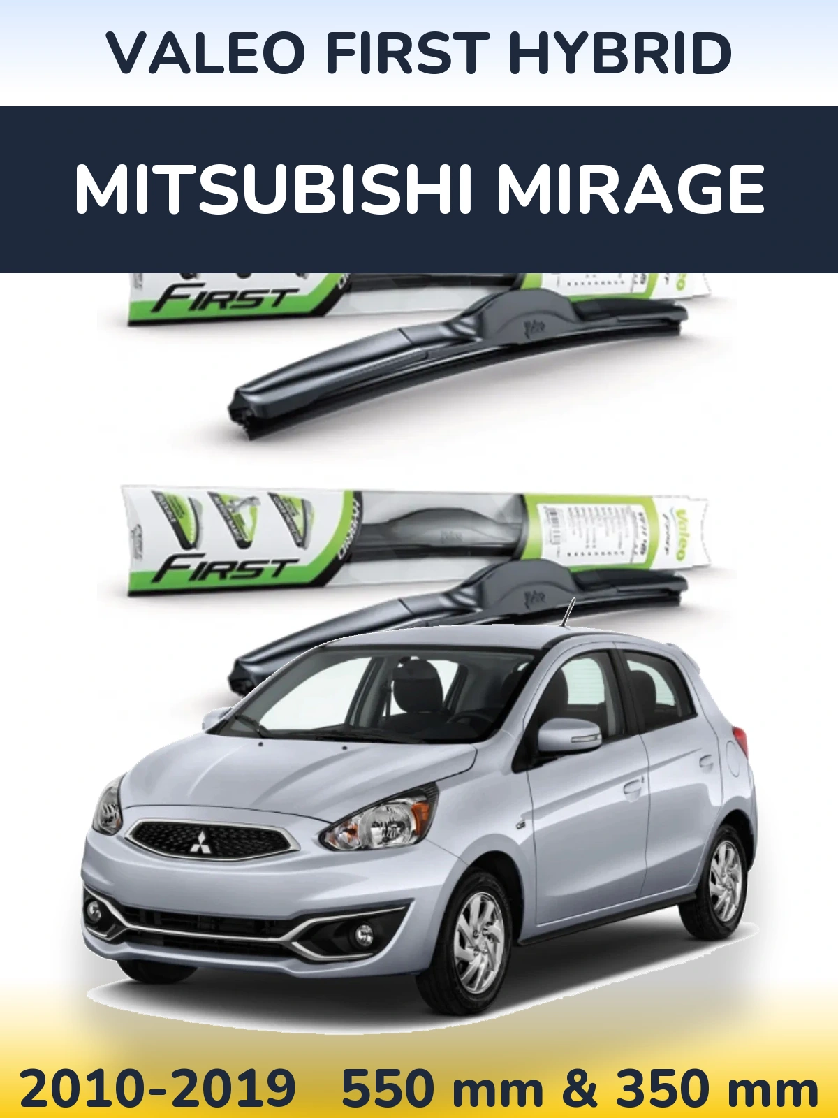 Front wiper blade set Valeo First Hybrid 550 & 350 mm for Mitsubishi Mirage 2010-2019