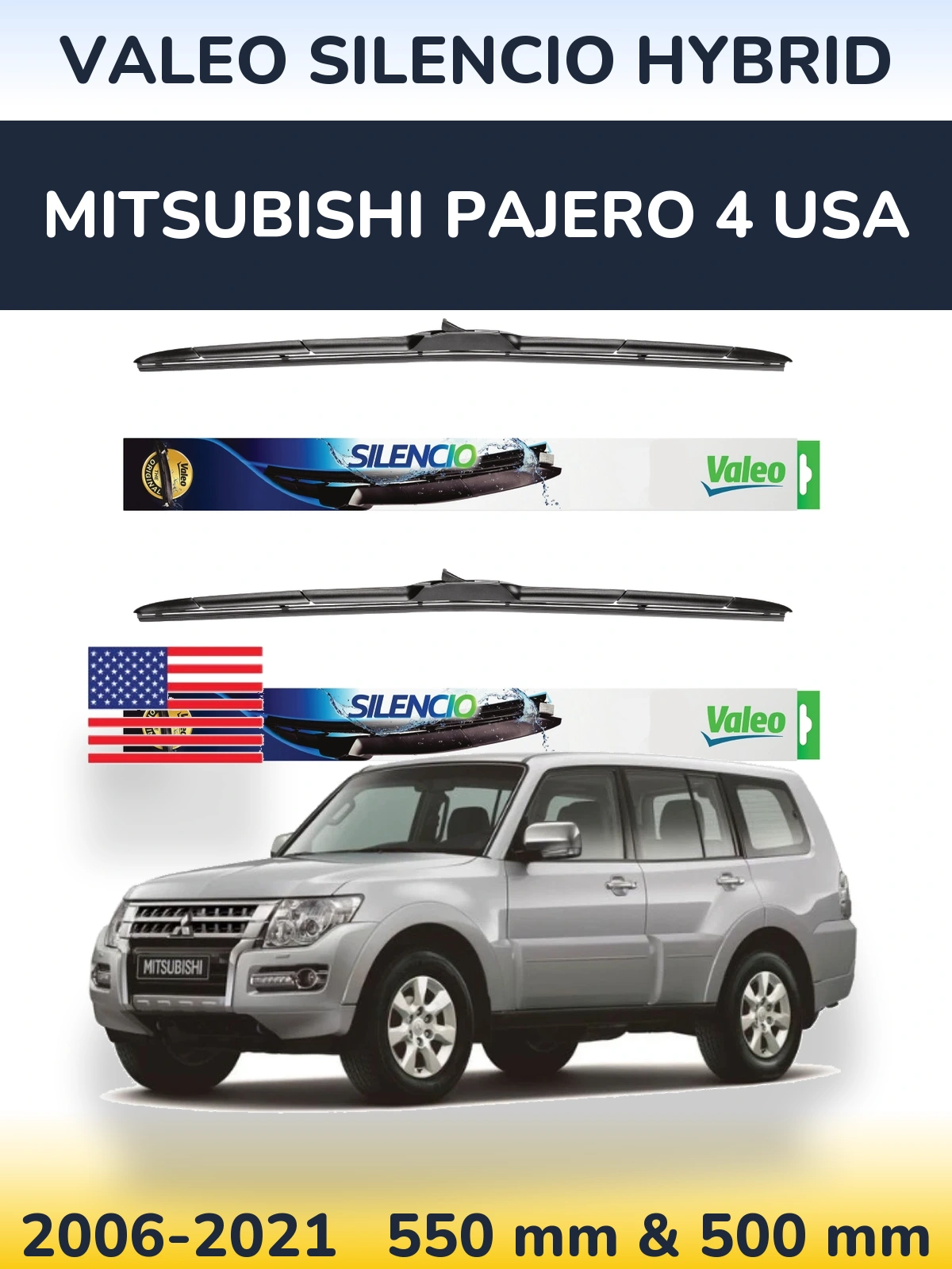Front wiper blade set Valeo Silencio Hybrid 550 & 500 mm for Mitsubishi Pajero 4 USA 2006-2021