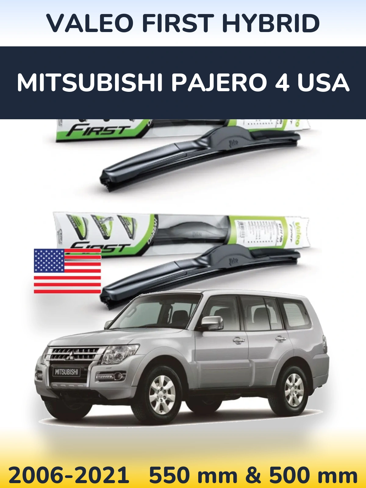 Комплект передних дворников Valeo First Hybrid 550 & 500 мм для Mitsubishi Pajero 4 USA 2006-2021