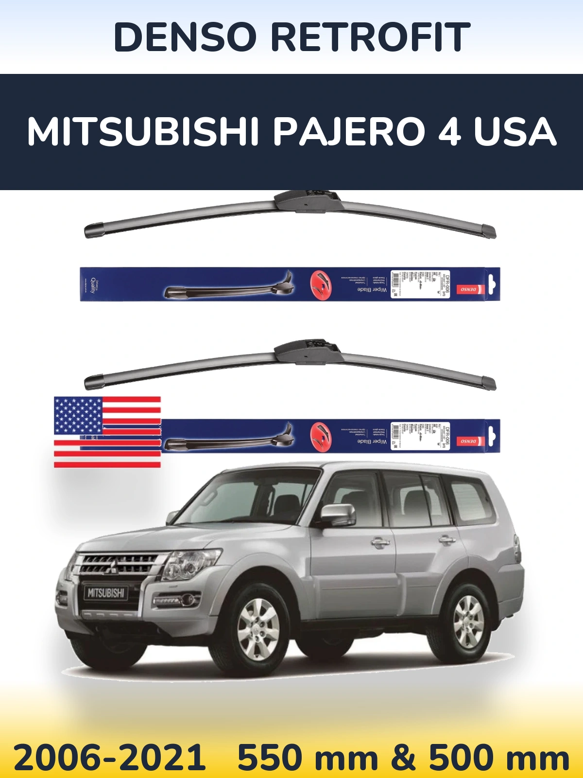 Front wiper blade set Denso Retrofit 550 & 500 mm for Mitsubishi Pajero 4 USA 2006-2021