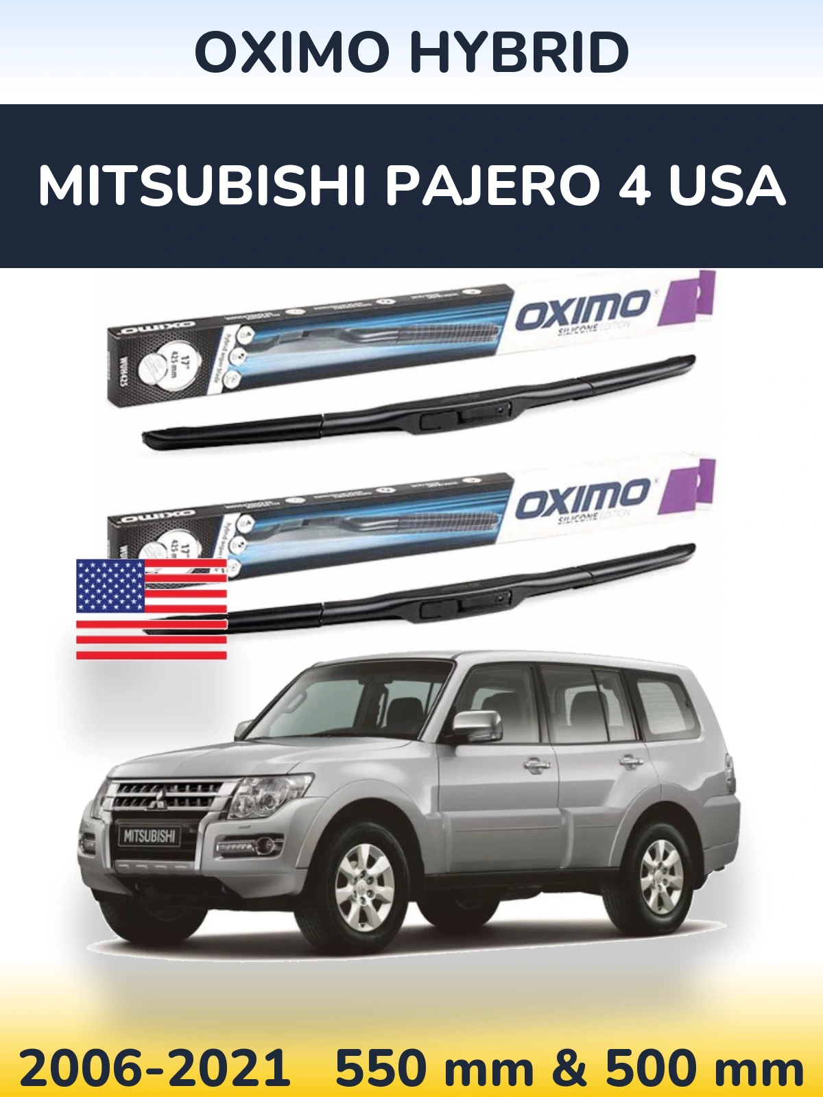 Front wiper blade set Oximo Hybrid 550 & 500 mm for Mitsubishi Pajero 4 USA 2006-2021