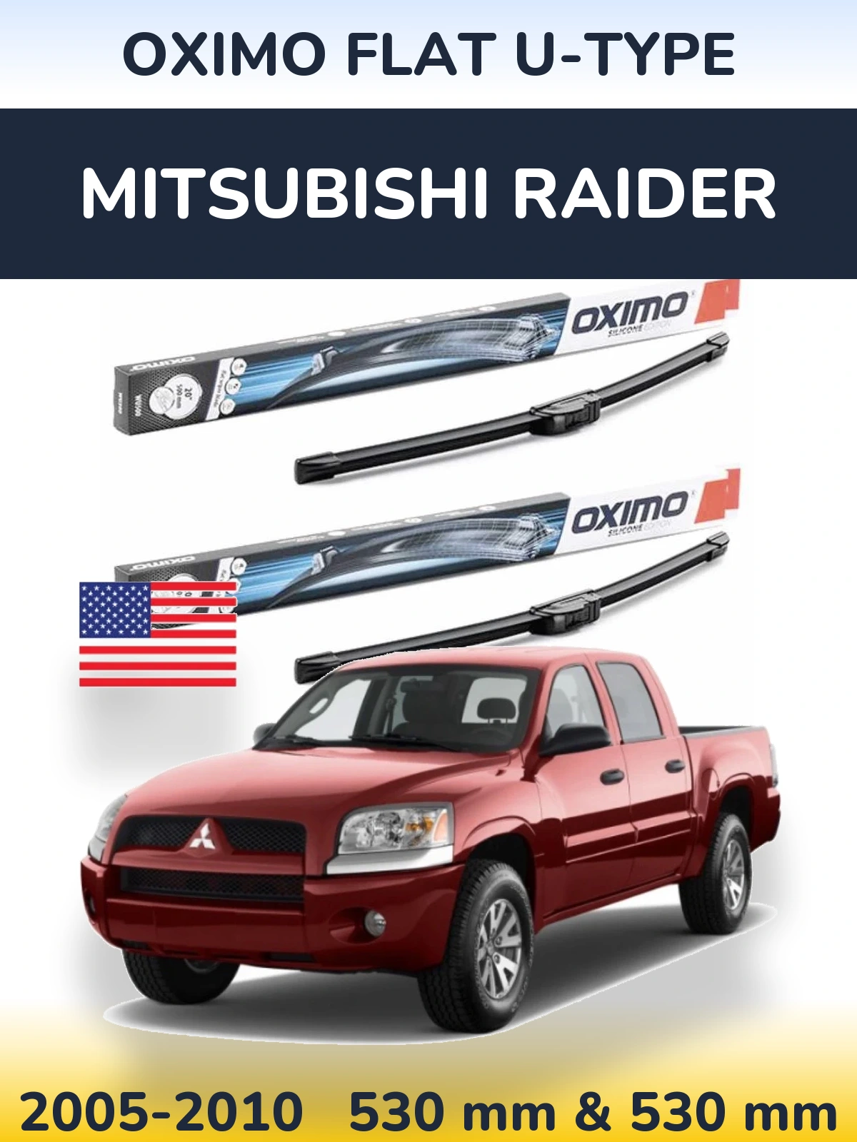 Front wiper blade set Oximo Flat U-type 530 & 530 mm for Mitsubishi Raider 2005-2010