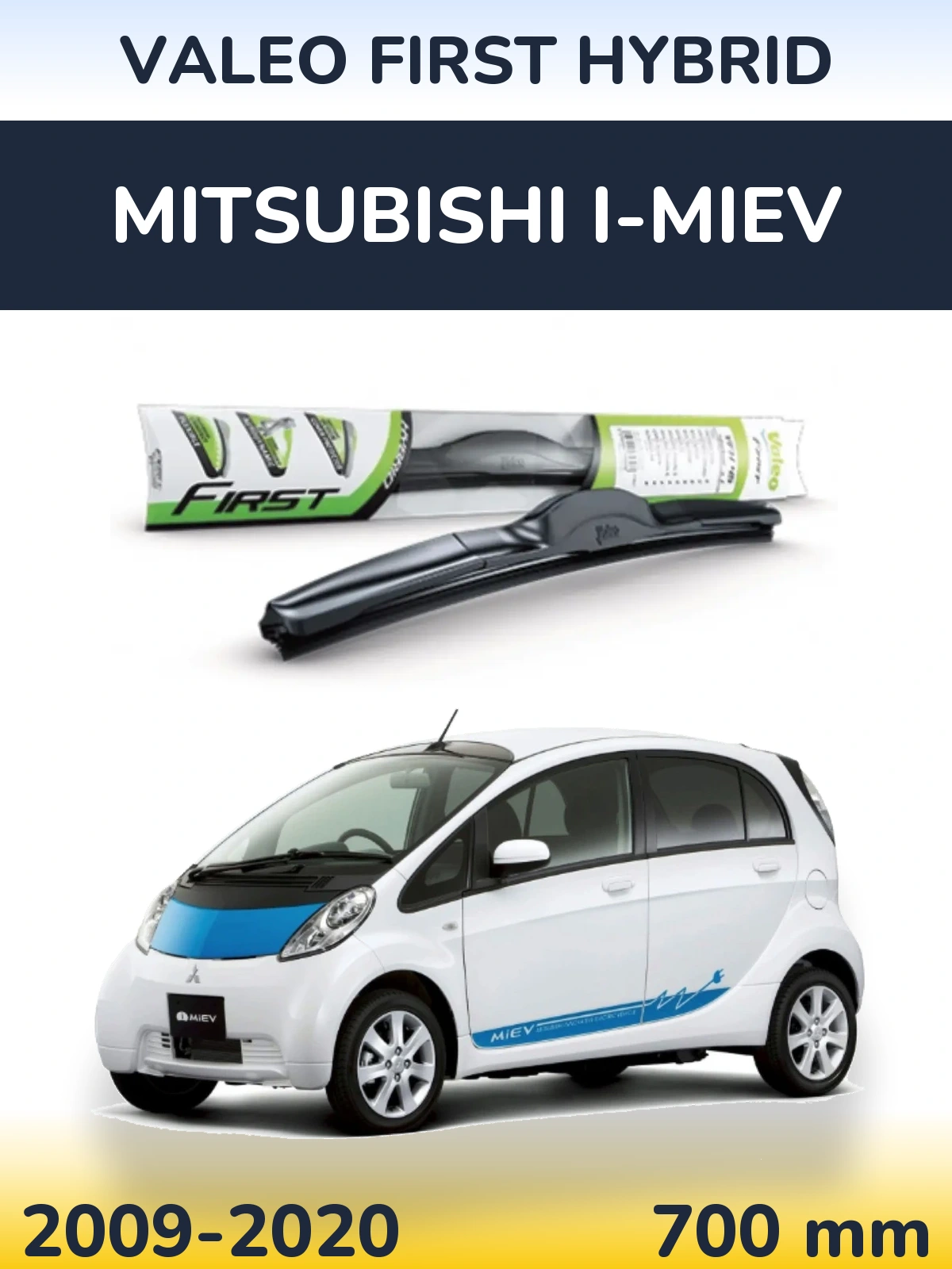 Front wiper blade Valeo First Hybrid 700 mm for Mitsubishi i-MiEV 2009-2020