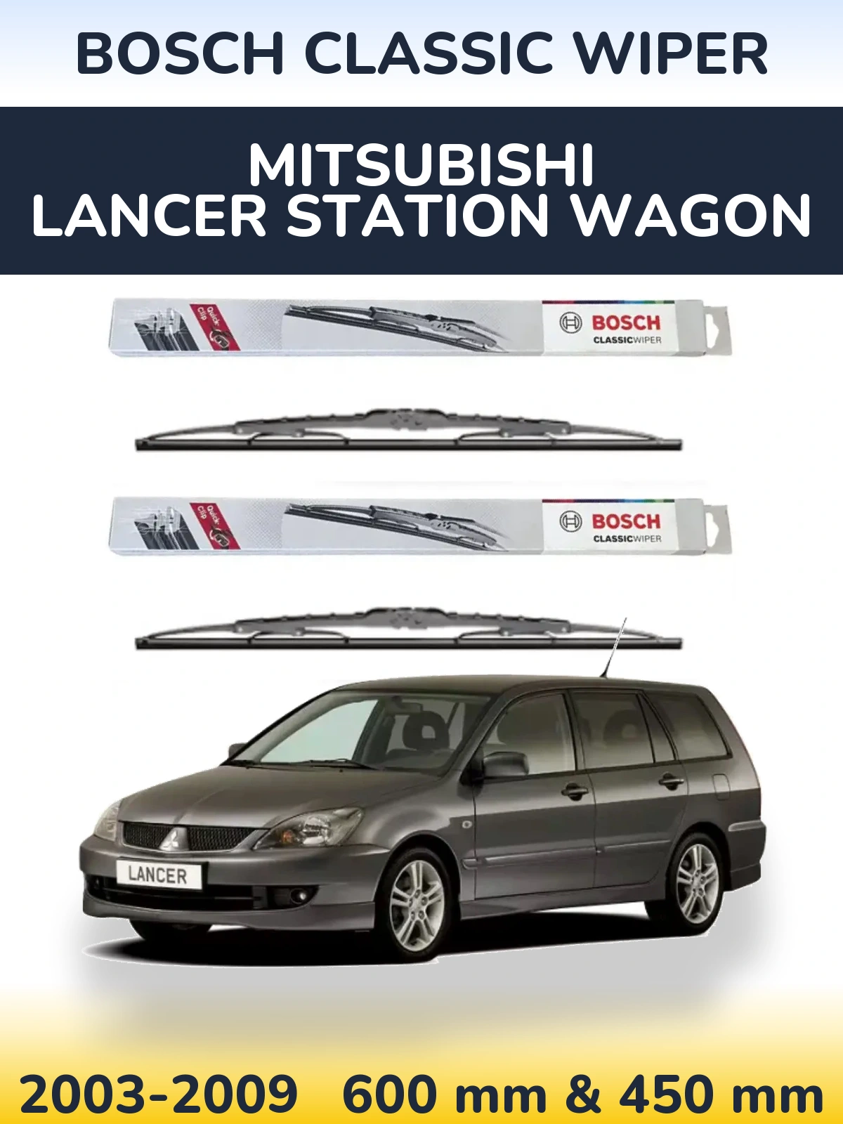 Front wiper blade set BOSCH Classic Wiper 600 & 450 mm for Mitsubishi Lancer Station Wagon 2003-2009