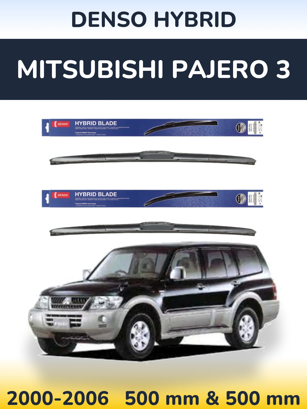 Front wiper blade set Denso Hybrid 500 & 500 mm for Mitsubishi Pajero 3 2000-2006