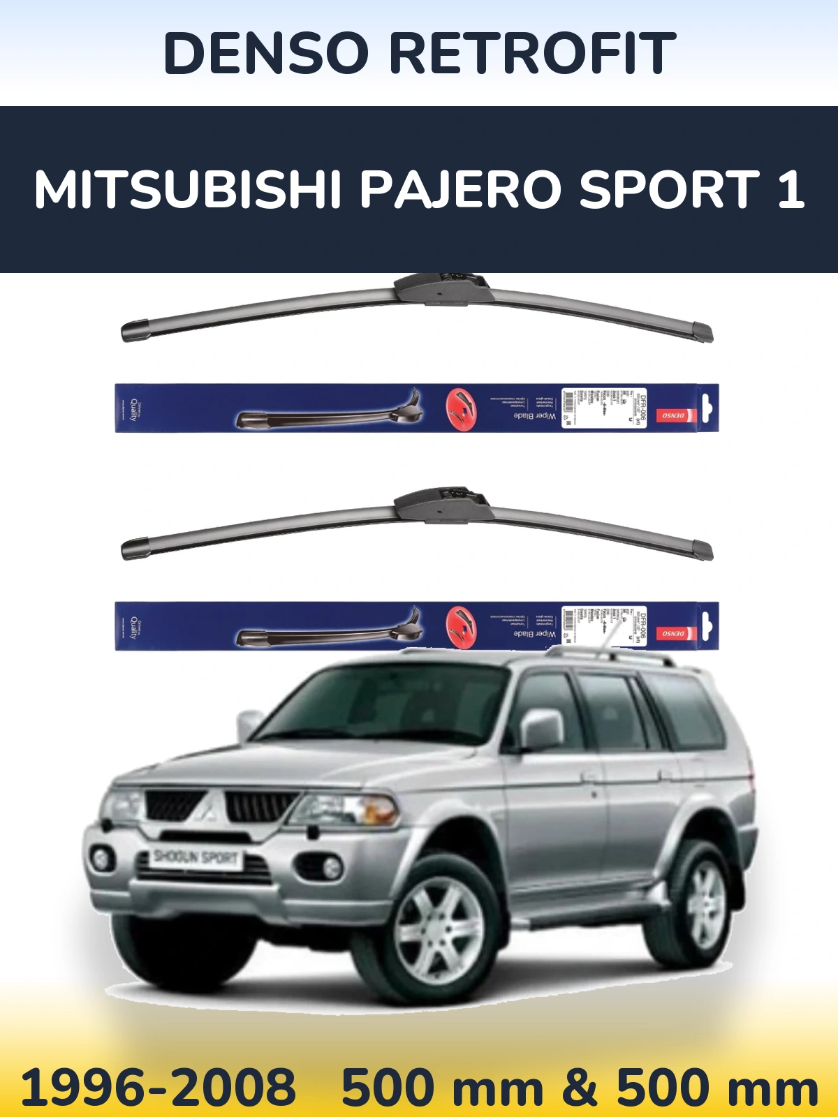 Комплект передних дворников Denso Retrofit 500 & 500 мм для Mitsubishi Pajero Sport 1 1996-2008
